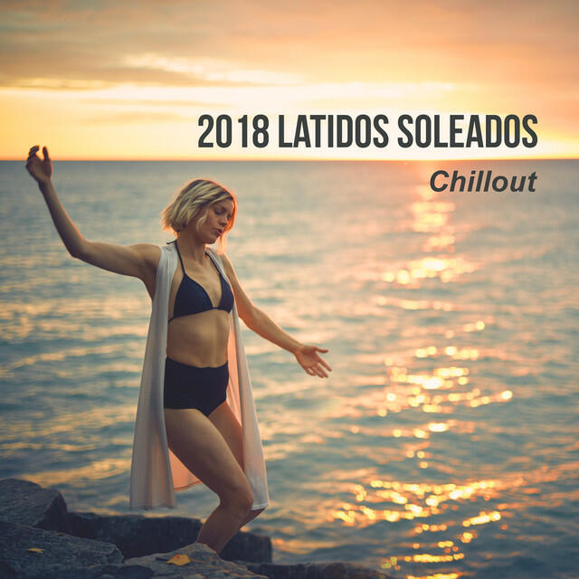 Релиз 2018 Latidos Soleados Chillout