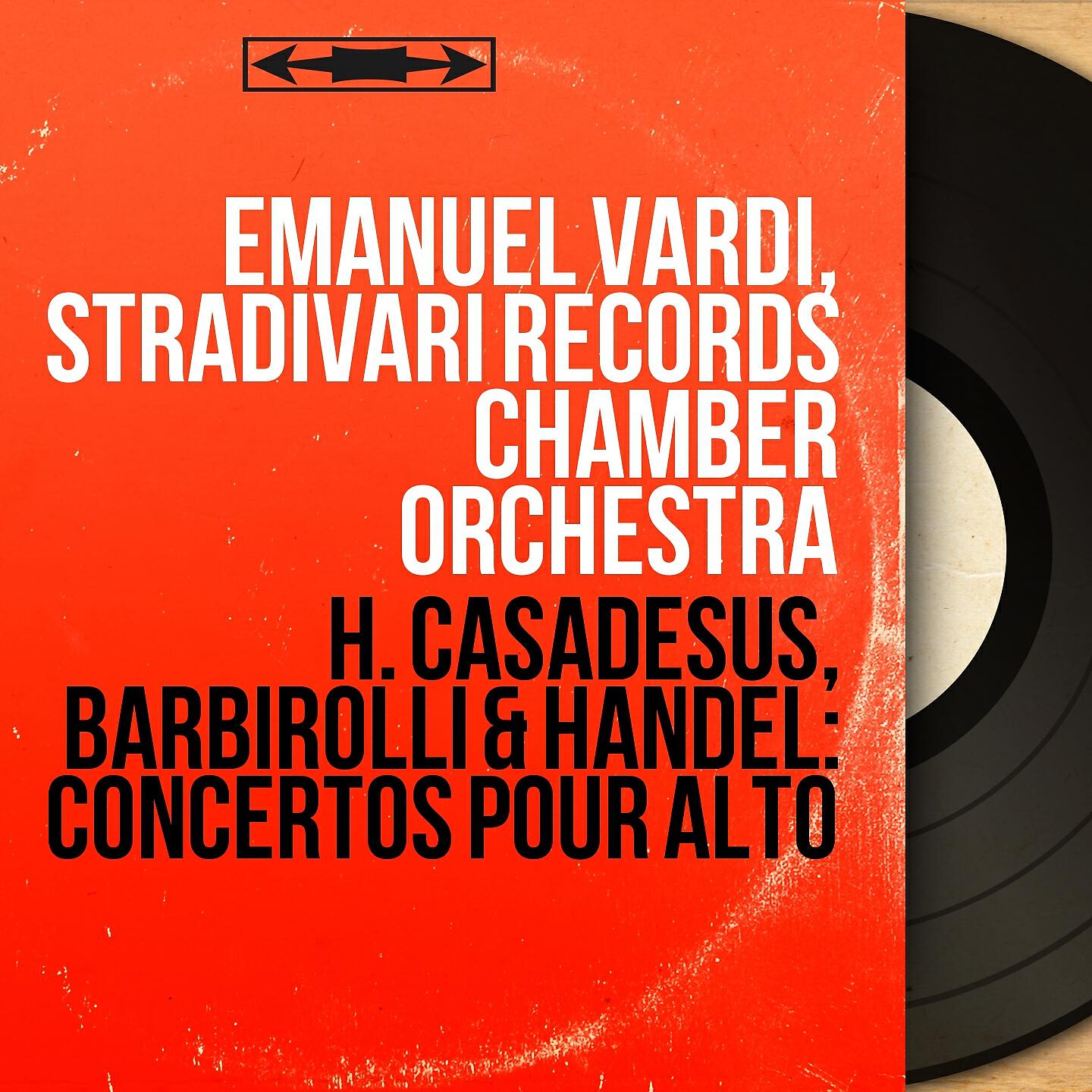 Релиз H. Casadesus, Barbirolli & Handel: Concertos pour alto