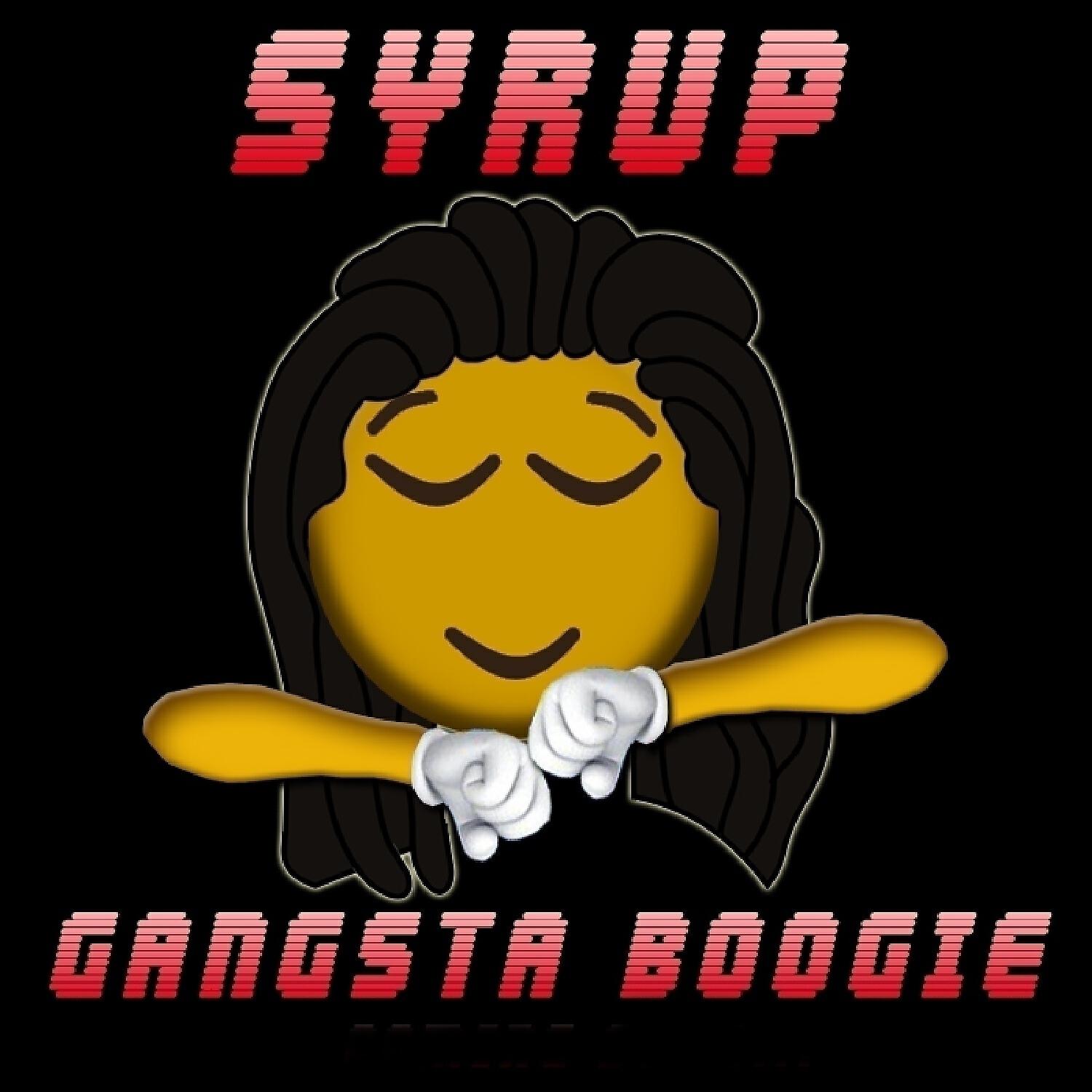 Syrup - Gangsta Boogie