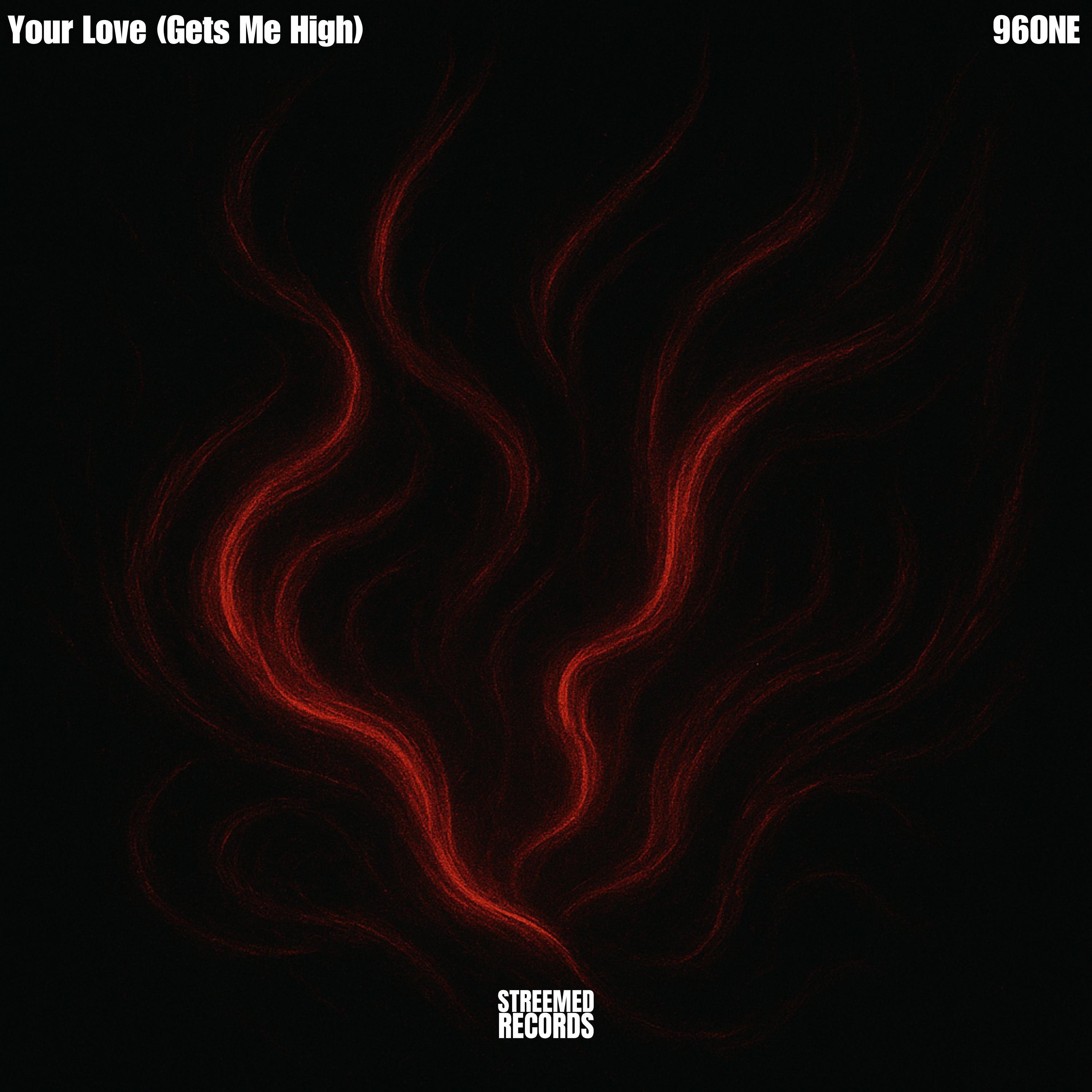 Релиз Your Love (Gets Me High)