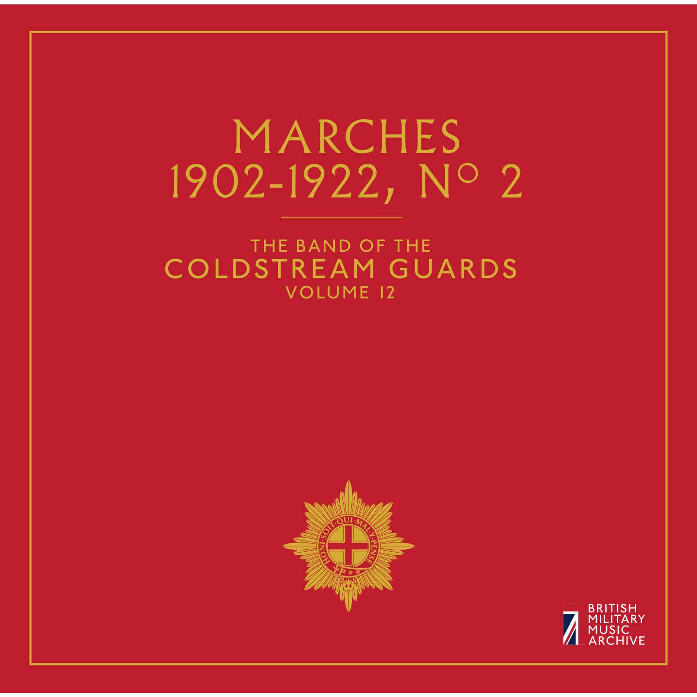 Релиз The Band of the Coldstream Guards, Vol. 12: Marches No. 2 (1902-1922)