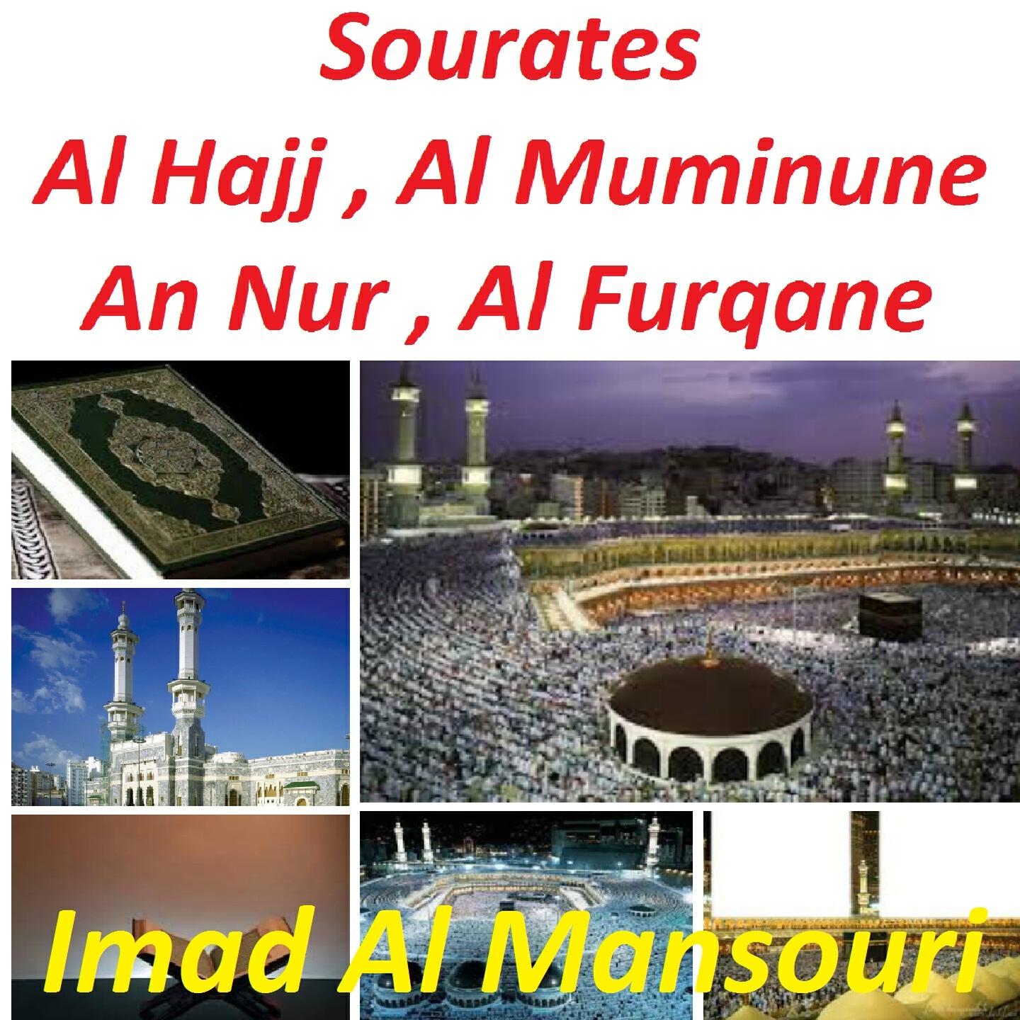 Релиз Sourates Al Hajj, Al Muminune, An Nur, Al Furqane