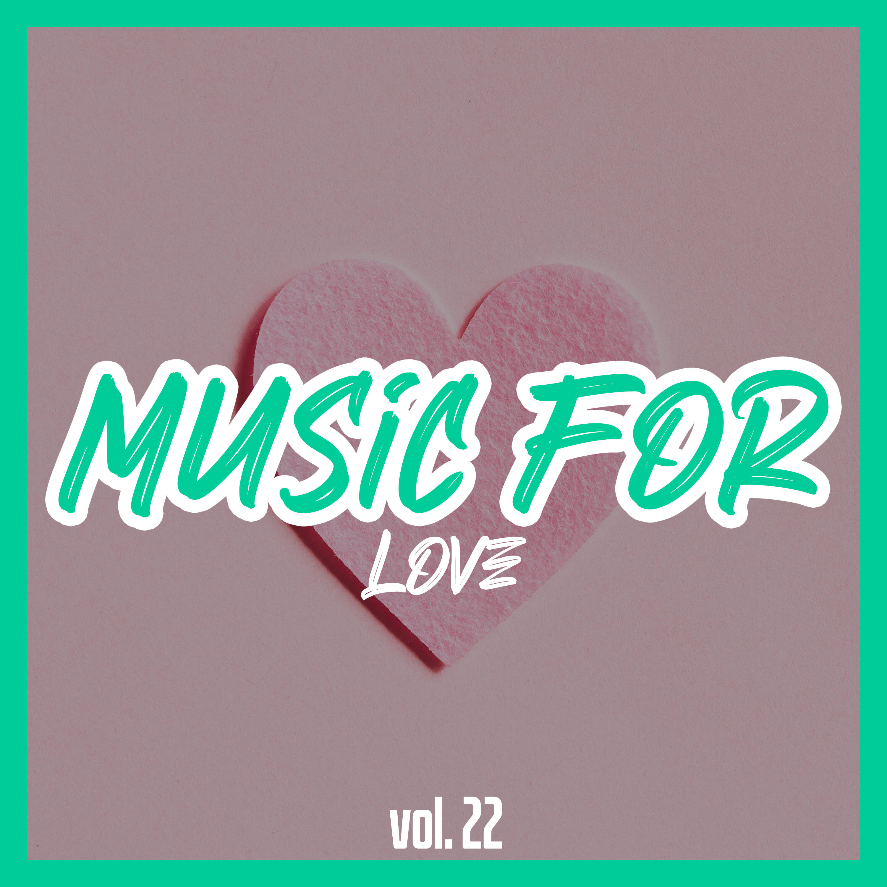 Релиз Music for Love, Vol. 22