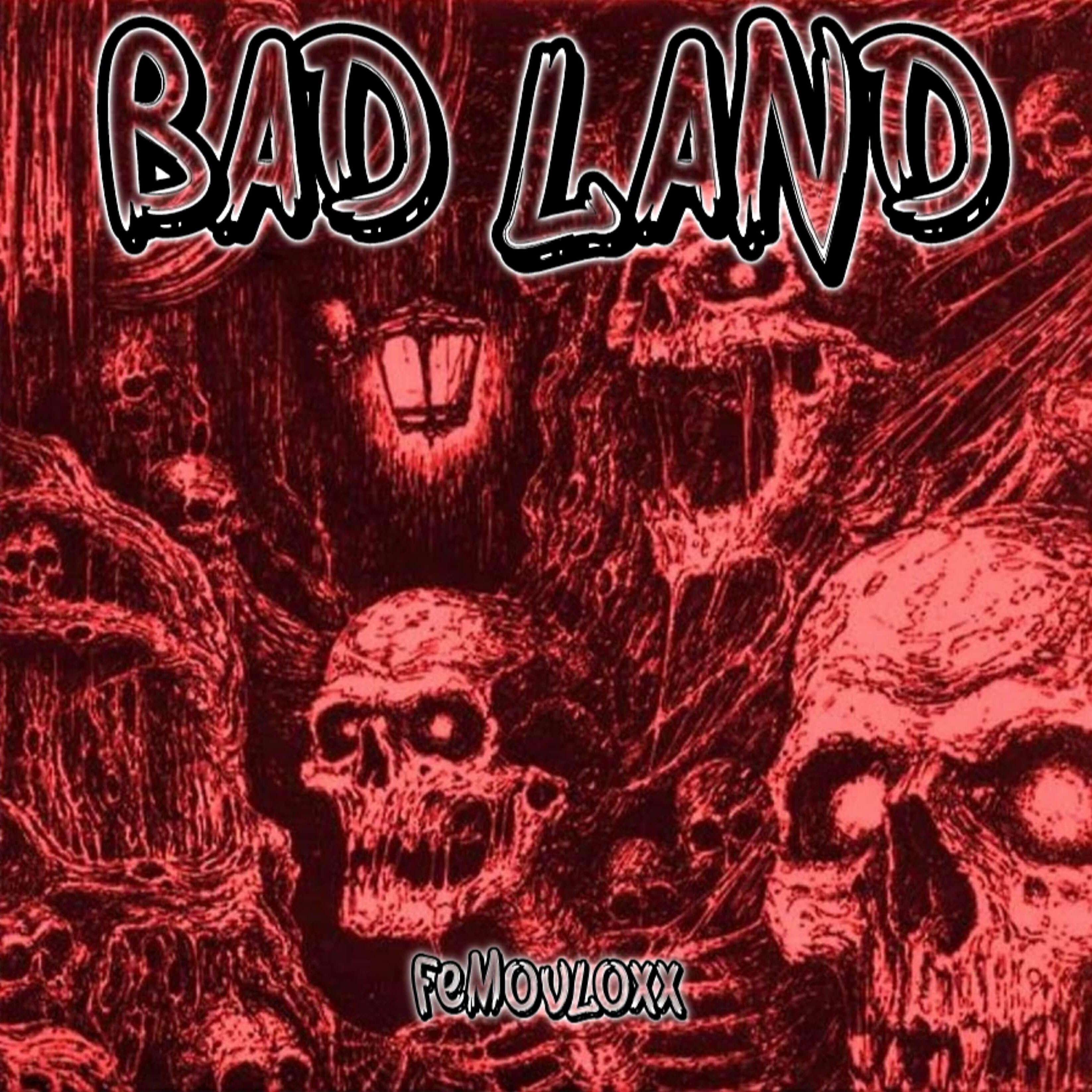 Постер альбома Bad Land
