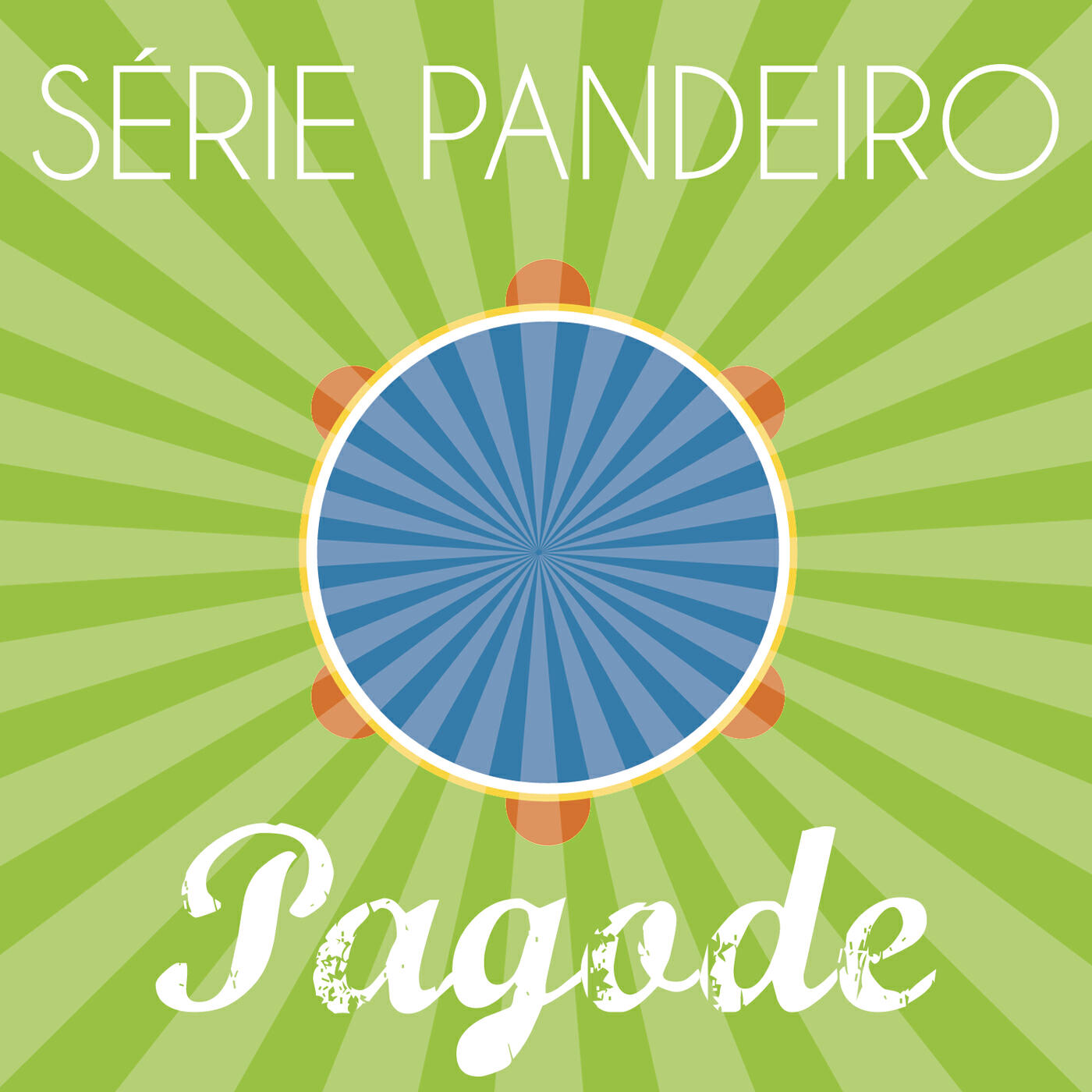 Релиз Série Pandeiro - Pagode