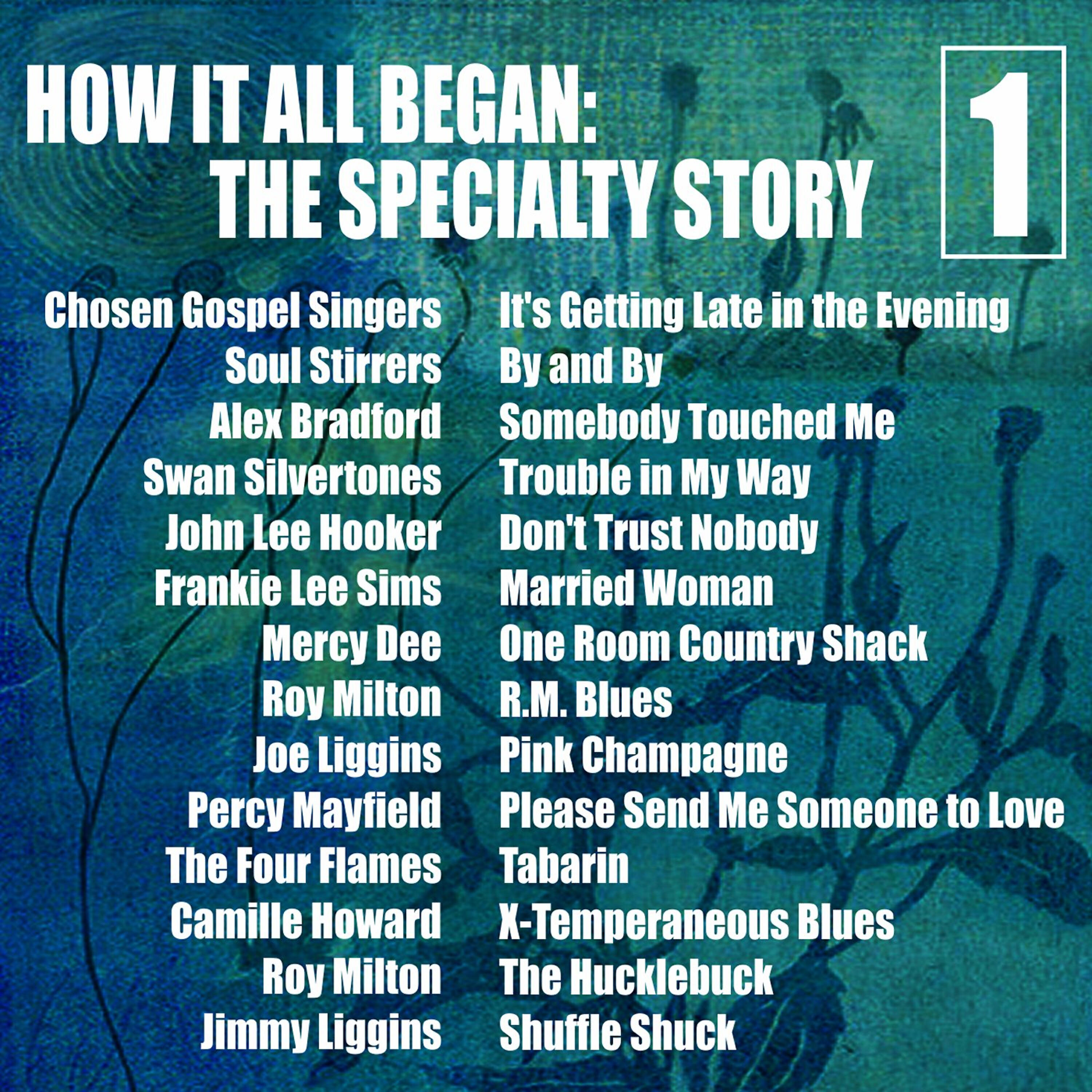 Релиз How It All Began: The Specialty Story, Vol. 1