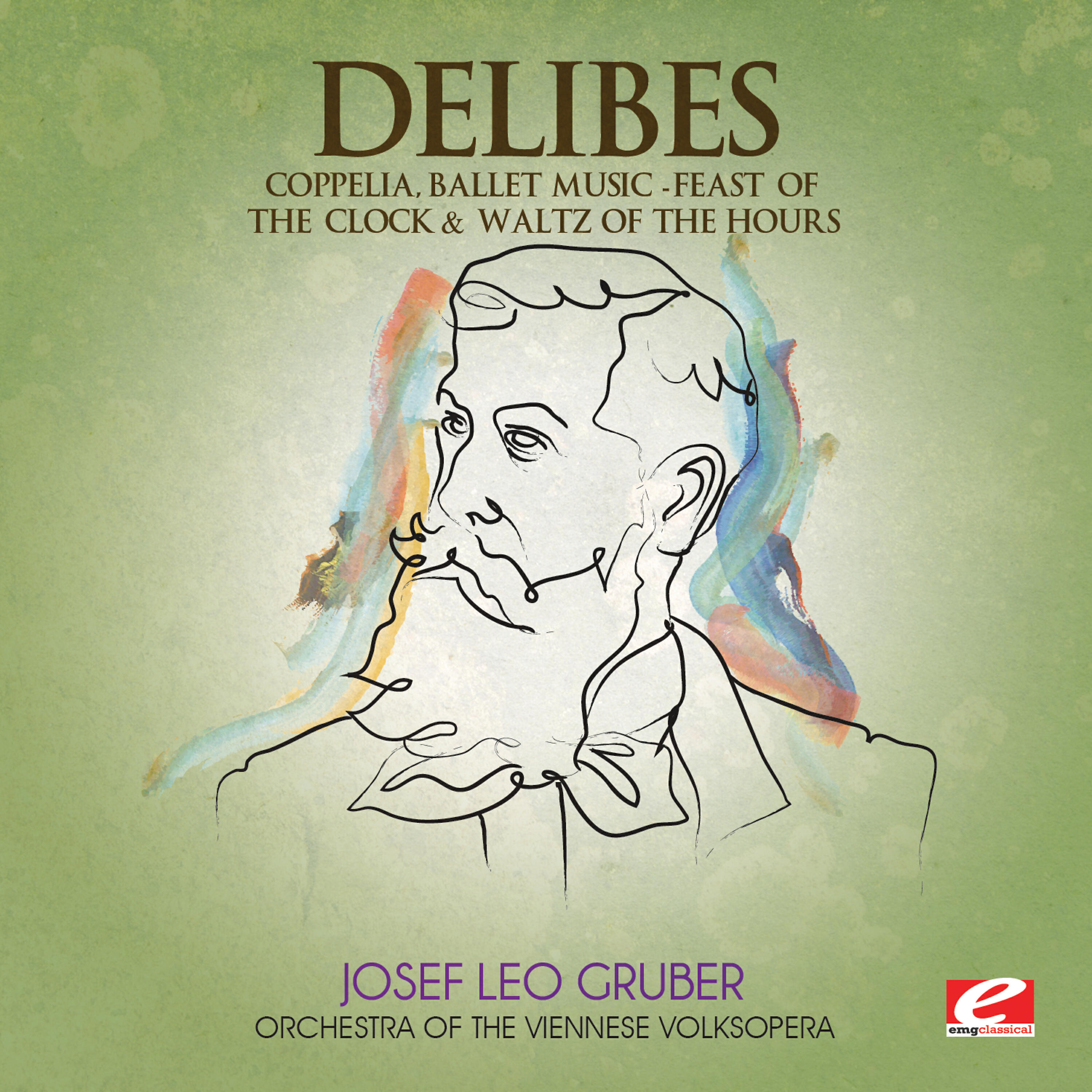 Релиз Delibes: Coppelia, Ballet Music - Feast of the Clock & Waltz of the Hours (Digitally Remastered)