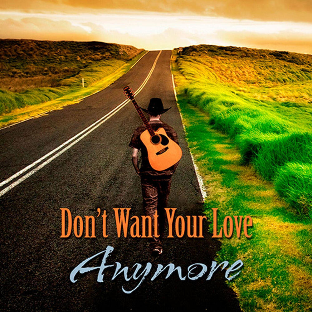 Релиз Dont Want Your Love Anymore