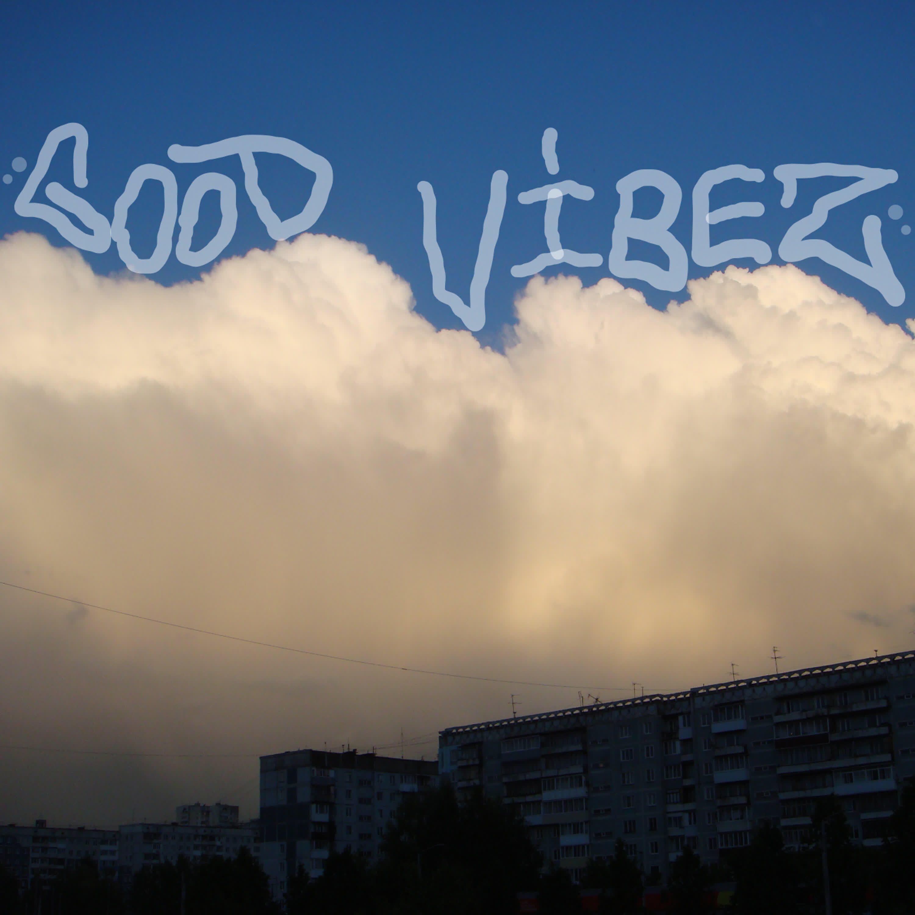 Релиз good vibez