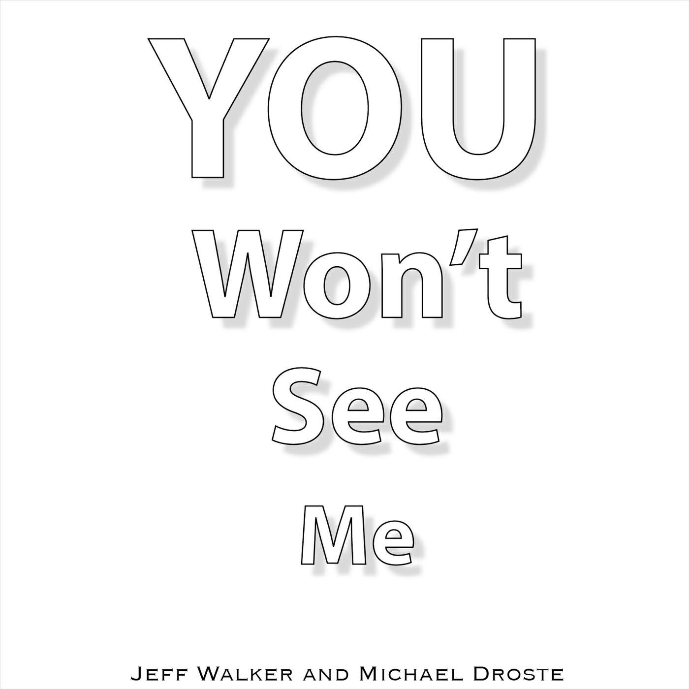 Релиз You Won't See Me