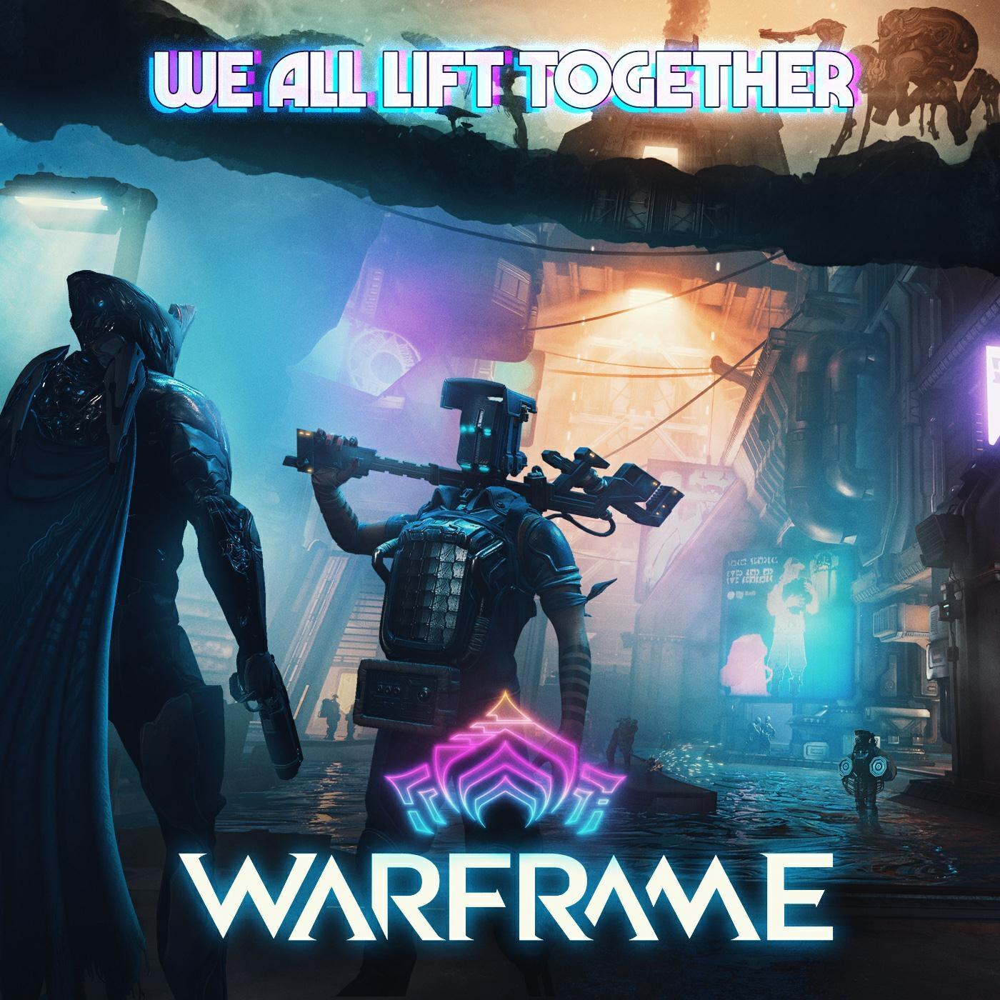 Релиз We All Lift Together (From "Warframe")