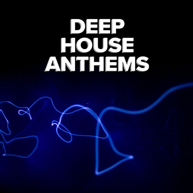 Релиз Deep House Anthems