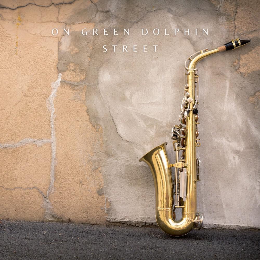 Релиз On Green Dolphin Street: Easy Listening Jazz