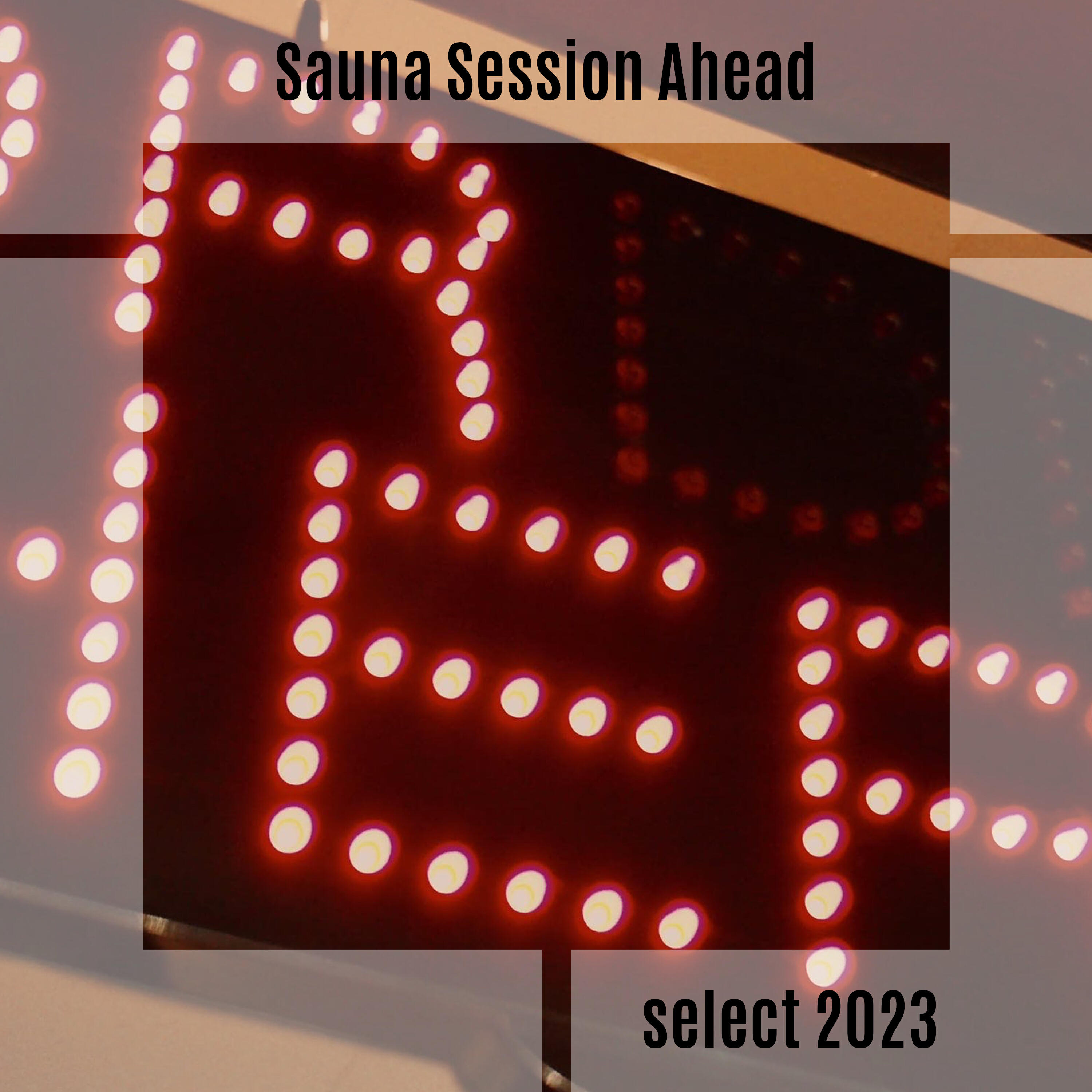 Релиз Sauna Session Ahead Select 2023