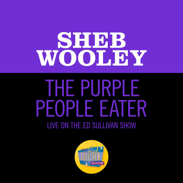 Релиз The Purple People Eater (Live On The Ed Sullivan Show, July 27, 1958)