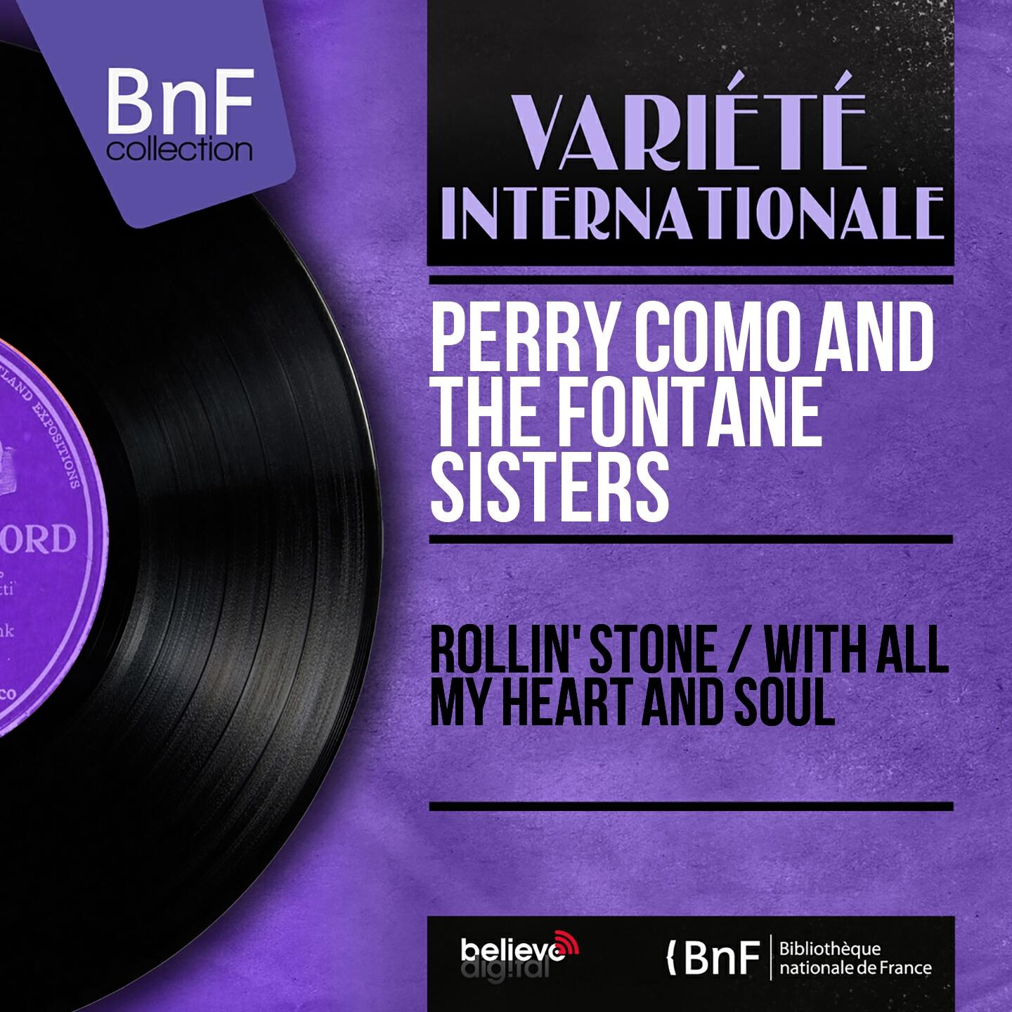 Релиз Rollin' Stone / With All My Heart and Soul
