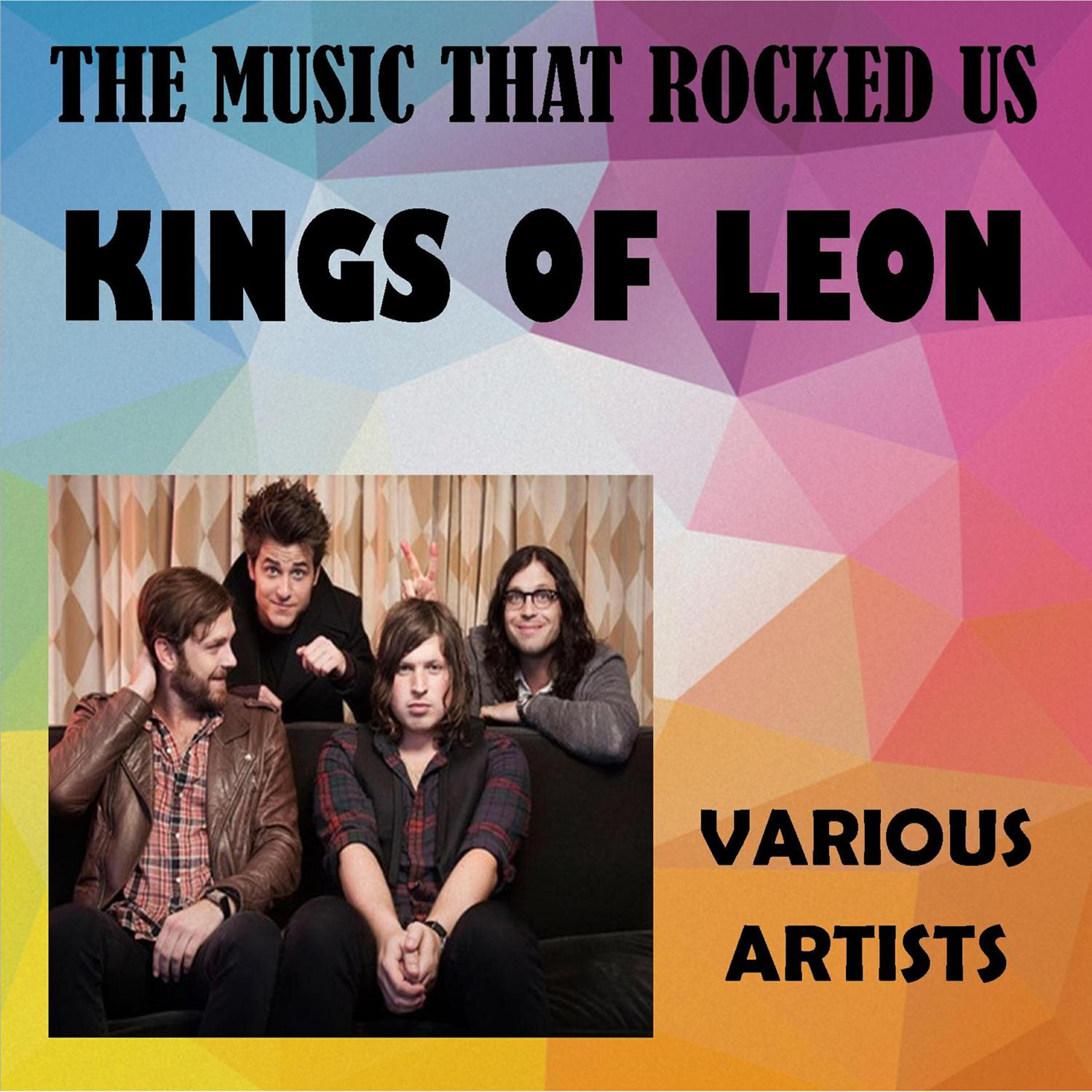 Релиз The Music That Rocked Us - Kings of Leon