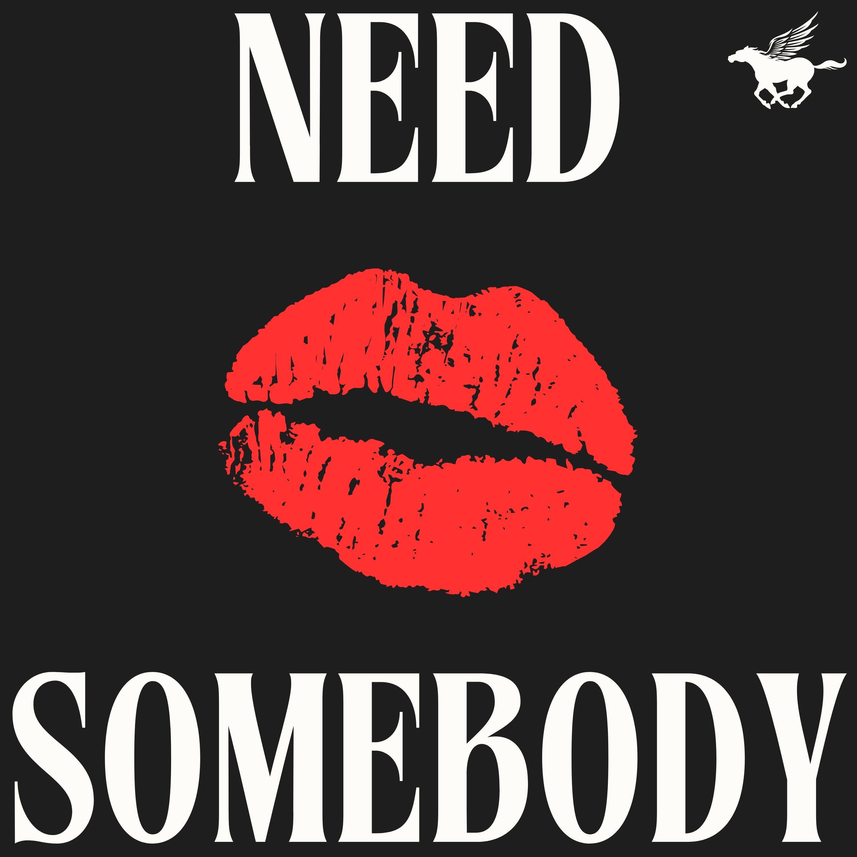 Релиз Need Somebody