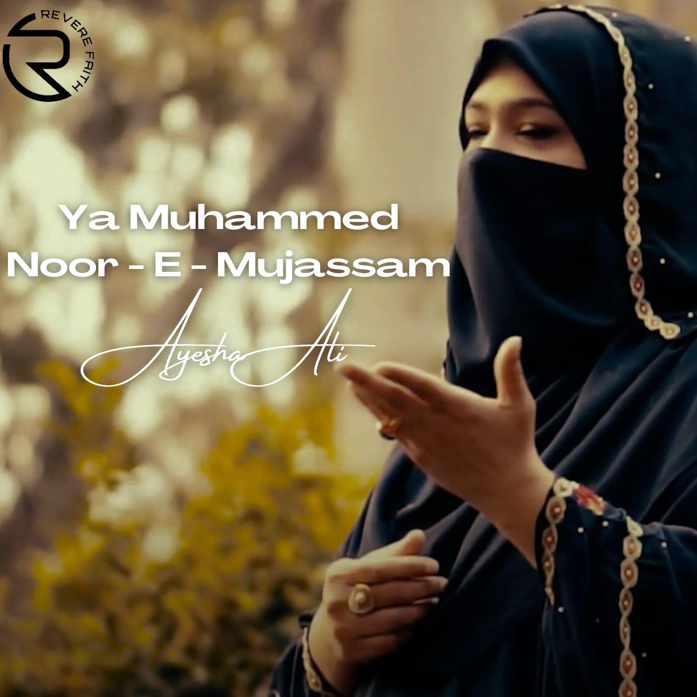 Релиз Ya Muhammed Noor - E - Mujassam