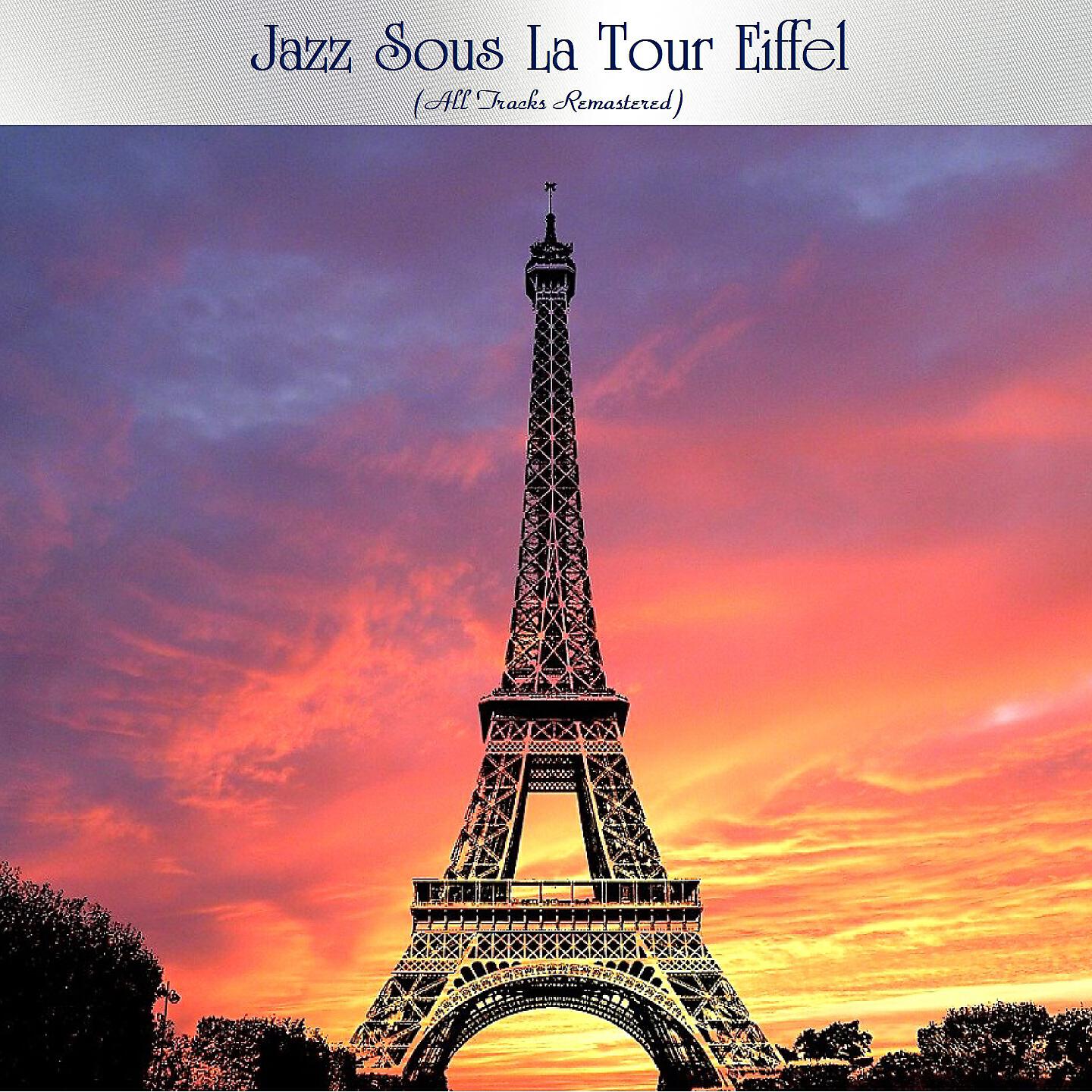Релиз Jazz Sous La Tour Eiffel