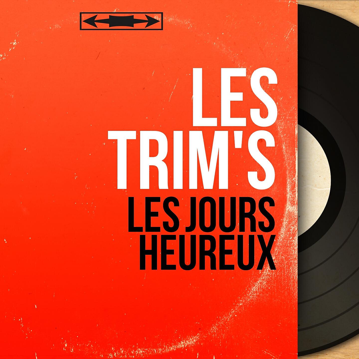 Релиз Les jours heureux