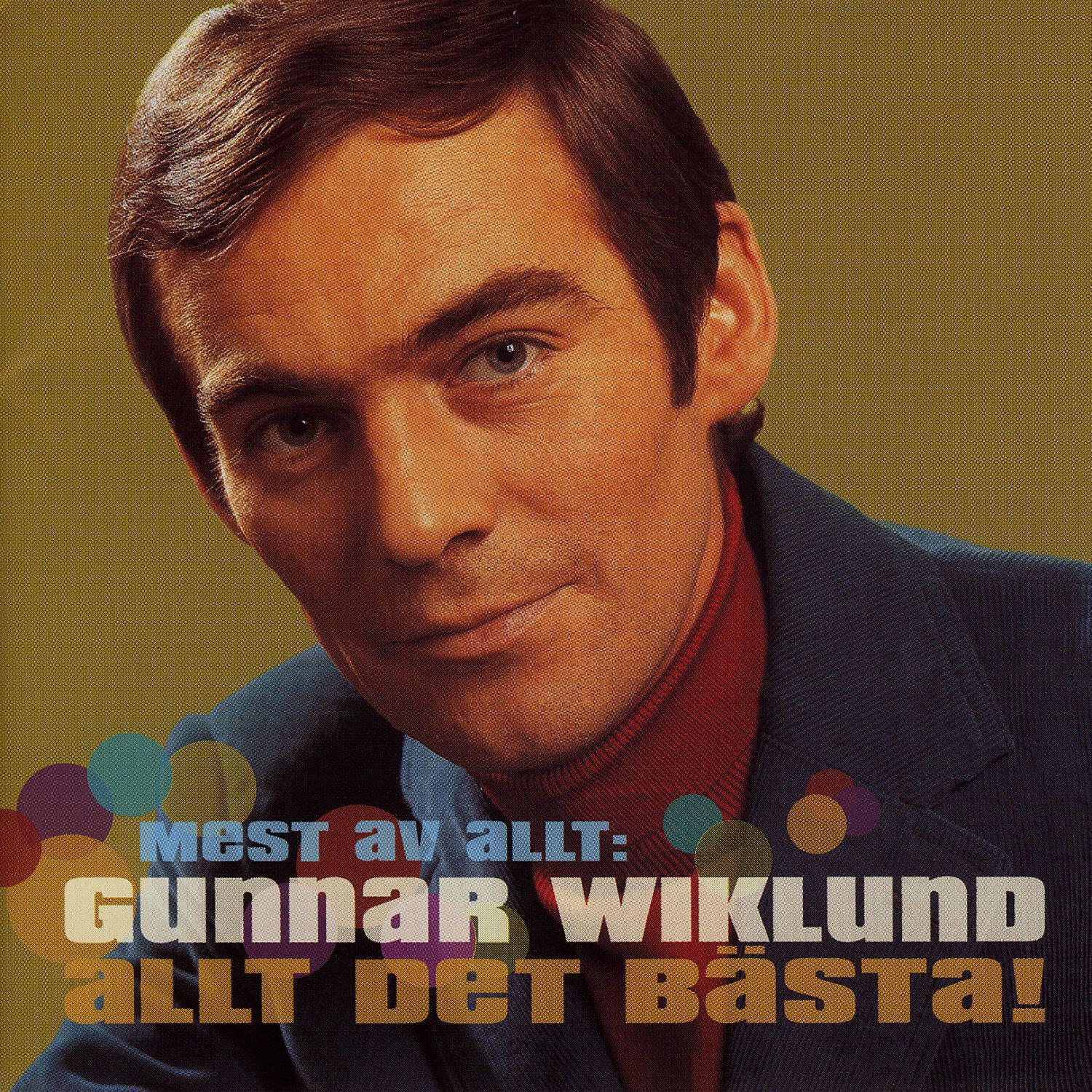 Релиз Mest Av Allt: Gunnar Wiklund - Allt Det Bästa