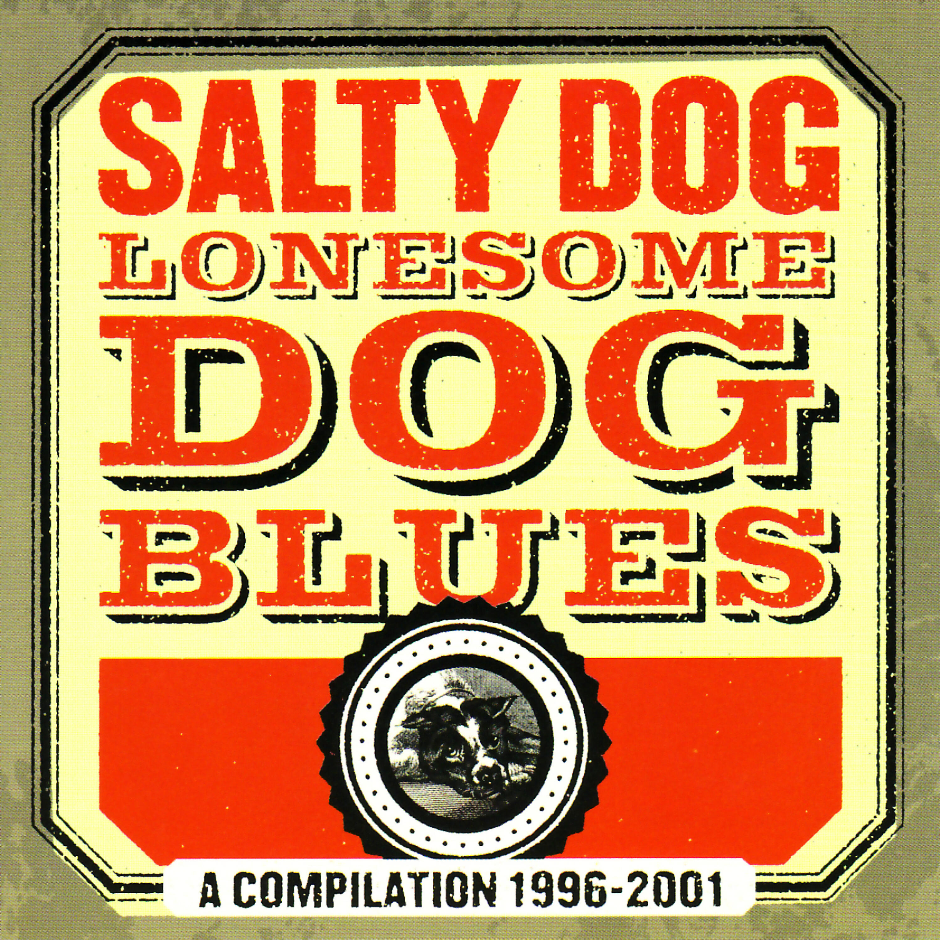 Релиз Lonesome Dog Blues - A Compilation 1996-2001