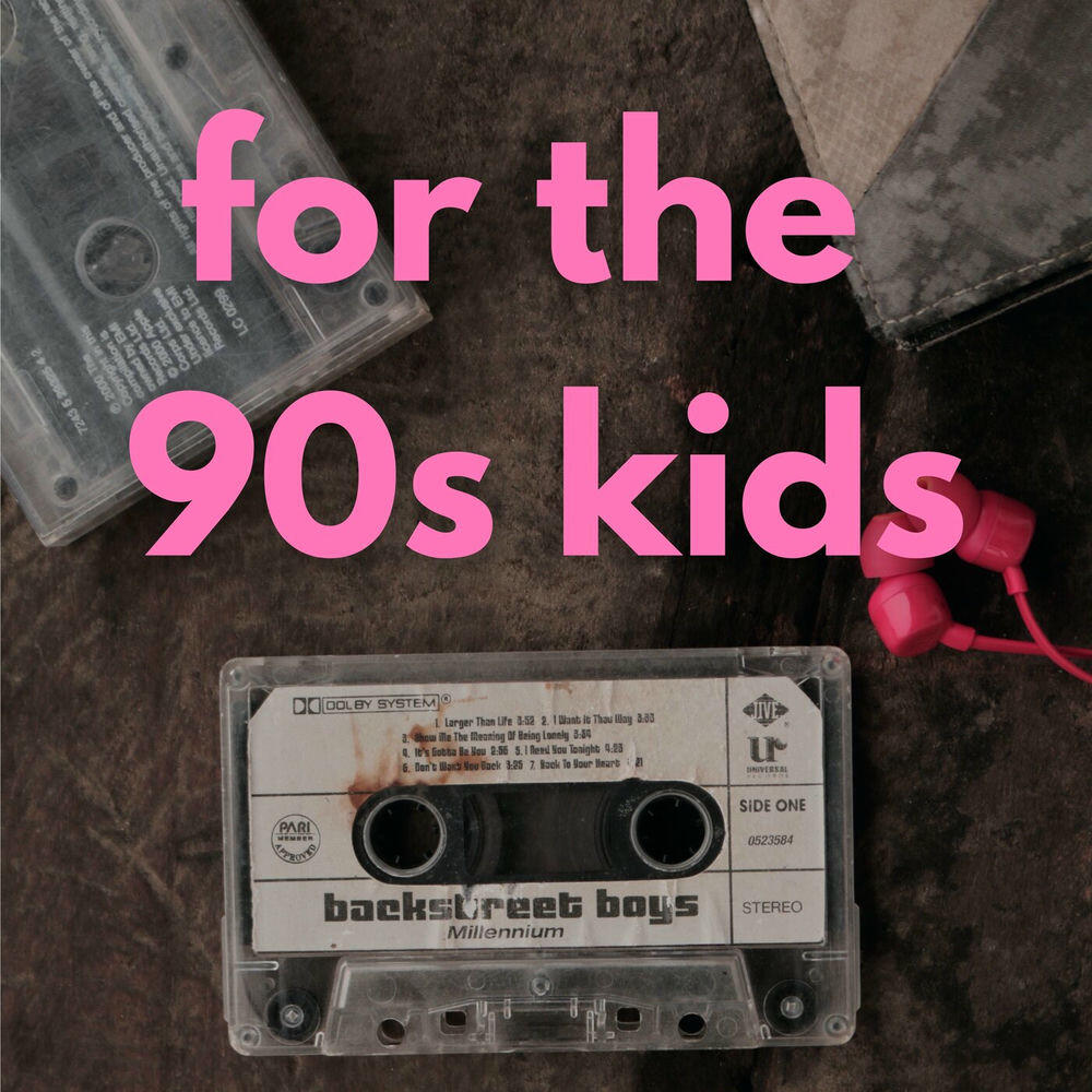 For The 90s Kids