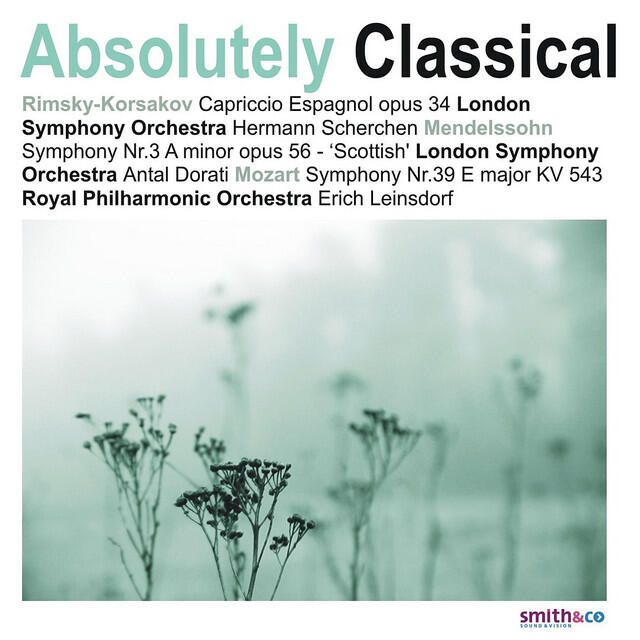 Релиз Rimsky-Korsakov: Capriccio Espagnol - Mendelssohn: Symphony No. 3 in A Minor - Mozart: Symphony No. 39 in E Major