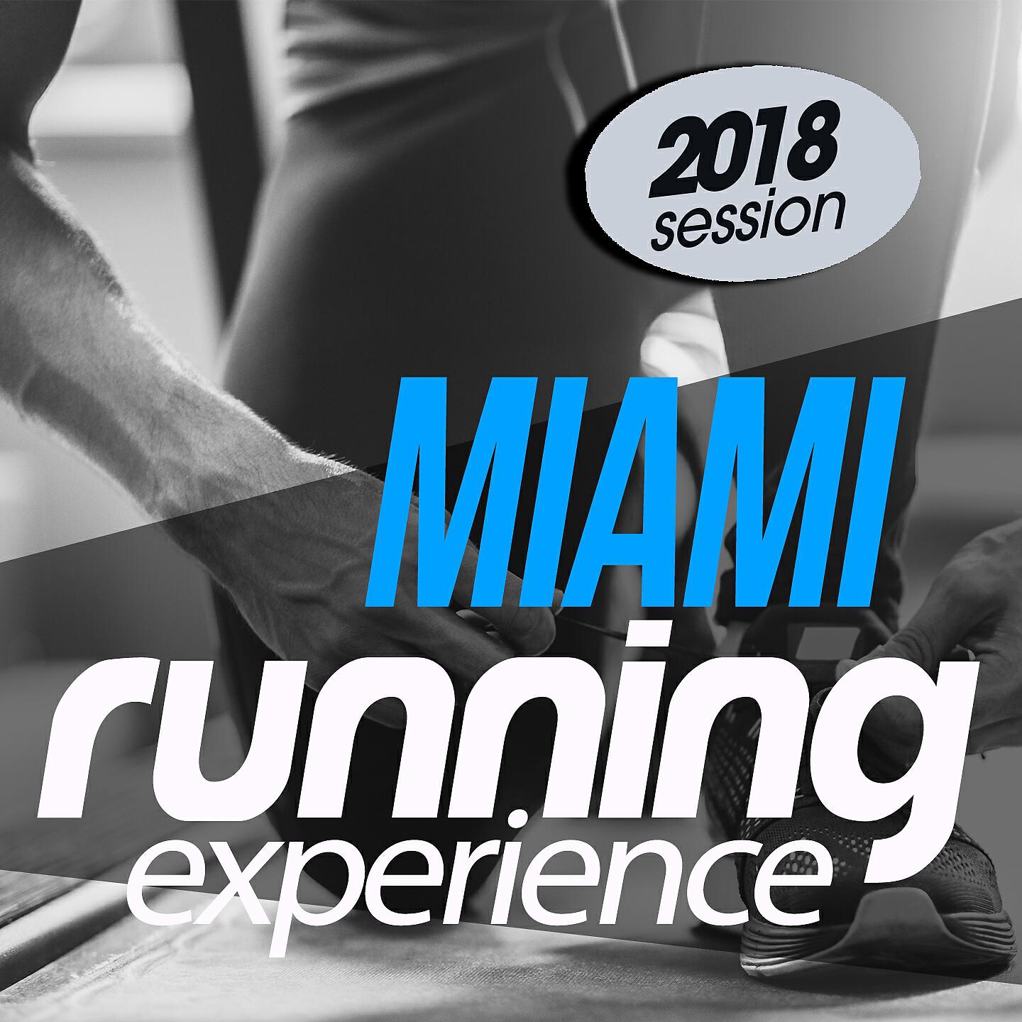 Релиз Miami Running Experience 2018 Session