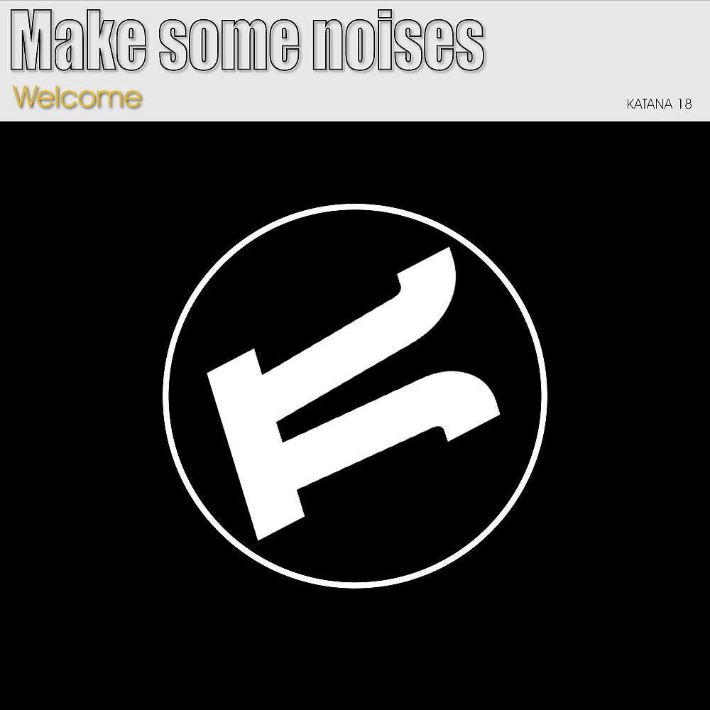 Make Some Noises