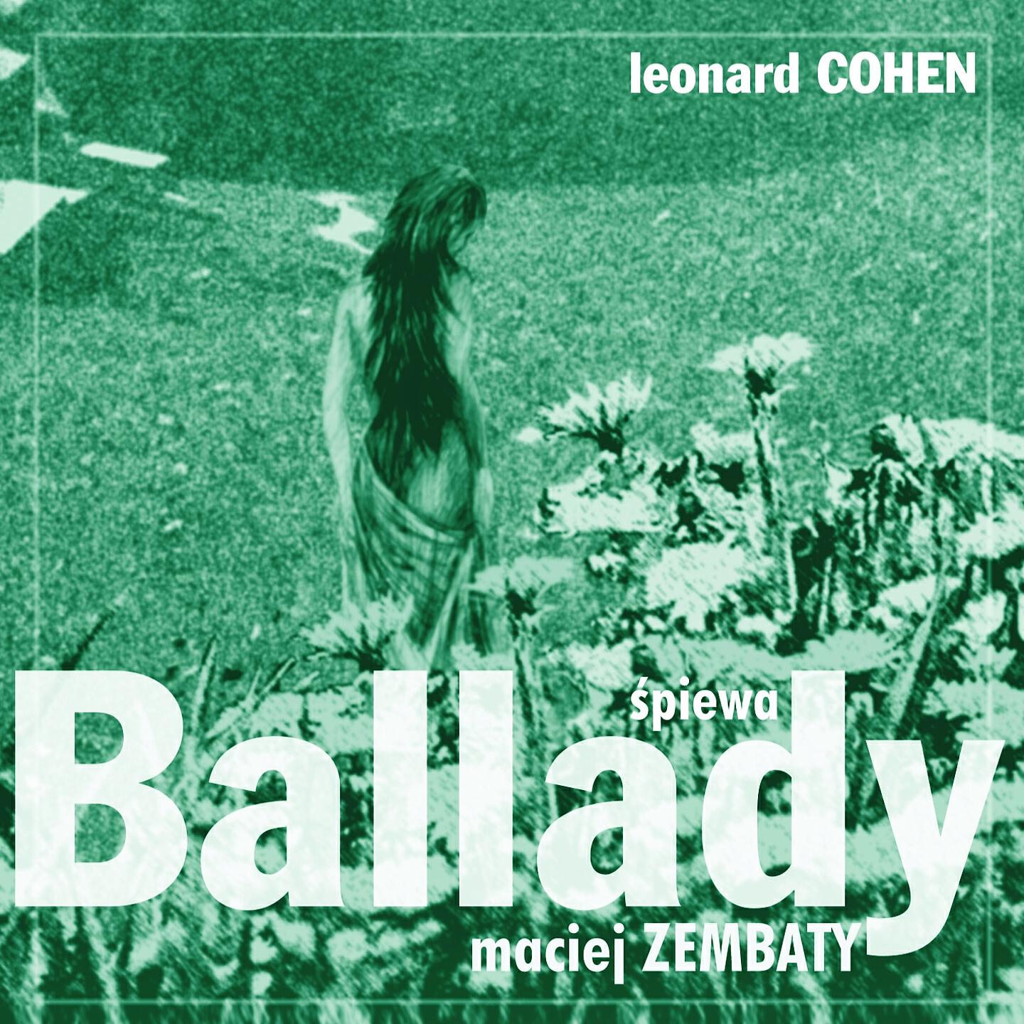 Релиз Ballady Leonarda Cohena