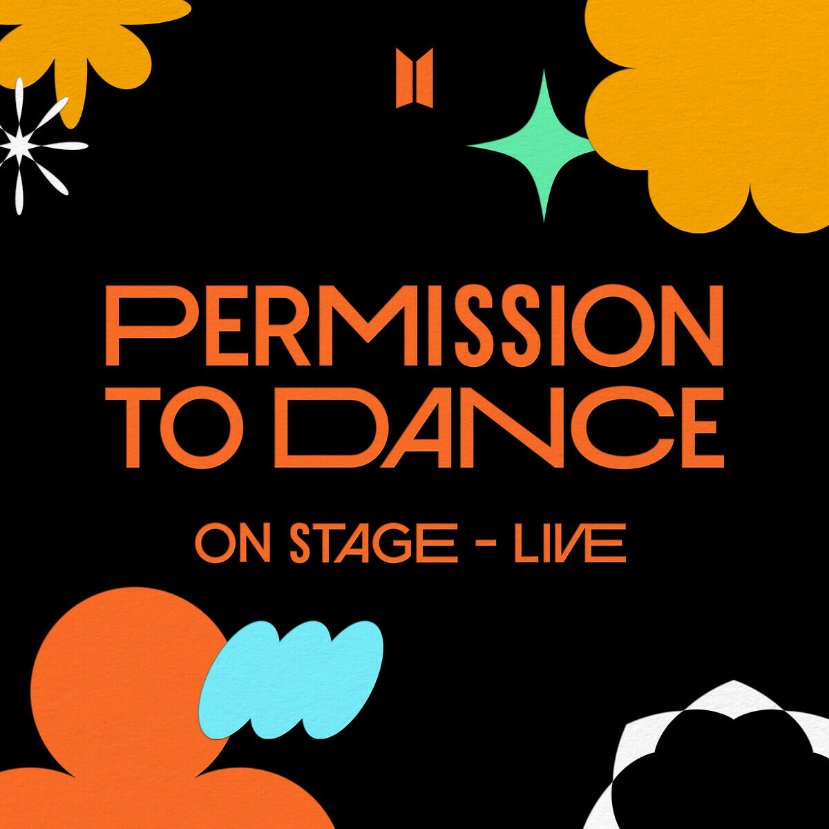 Постер альбома PERMISSION TO DANCE ON STAGE - LIVE