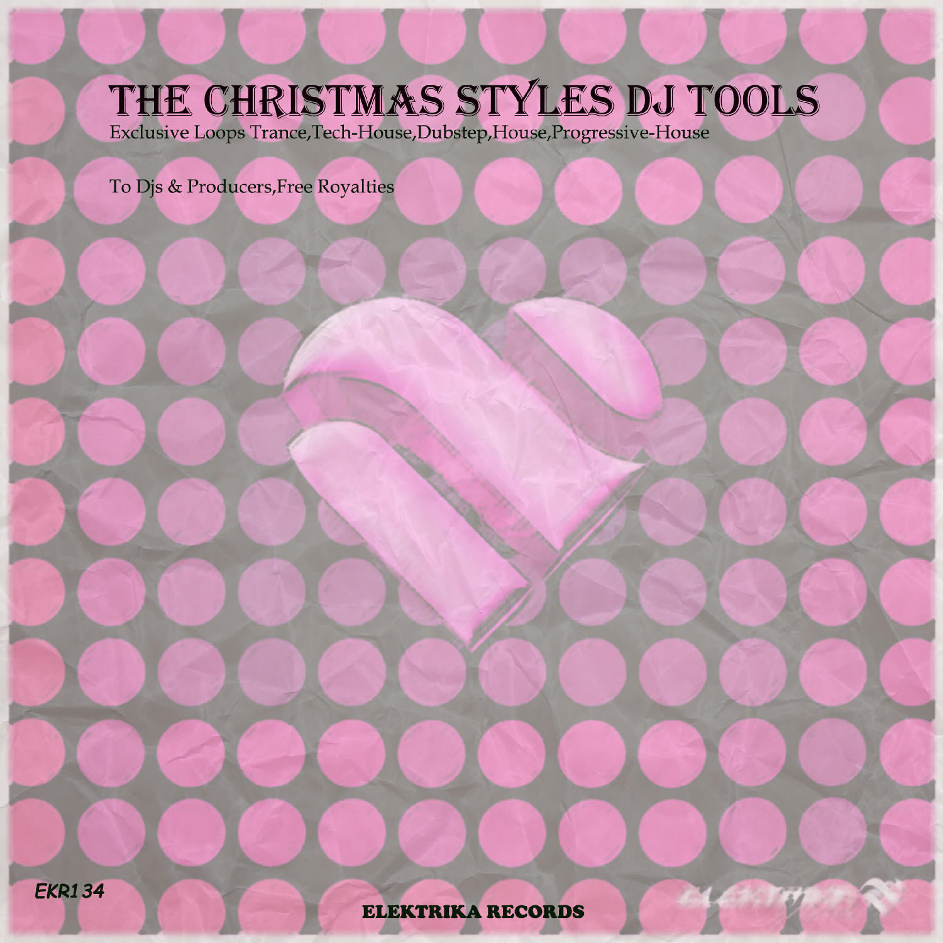 Релиз The Christmas Styles DJ Tools