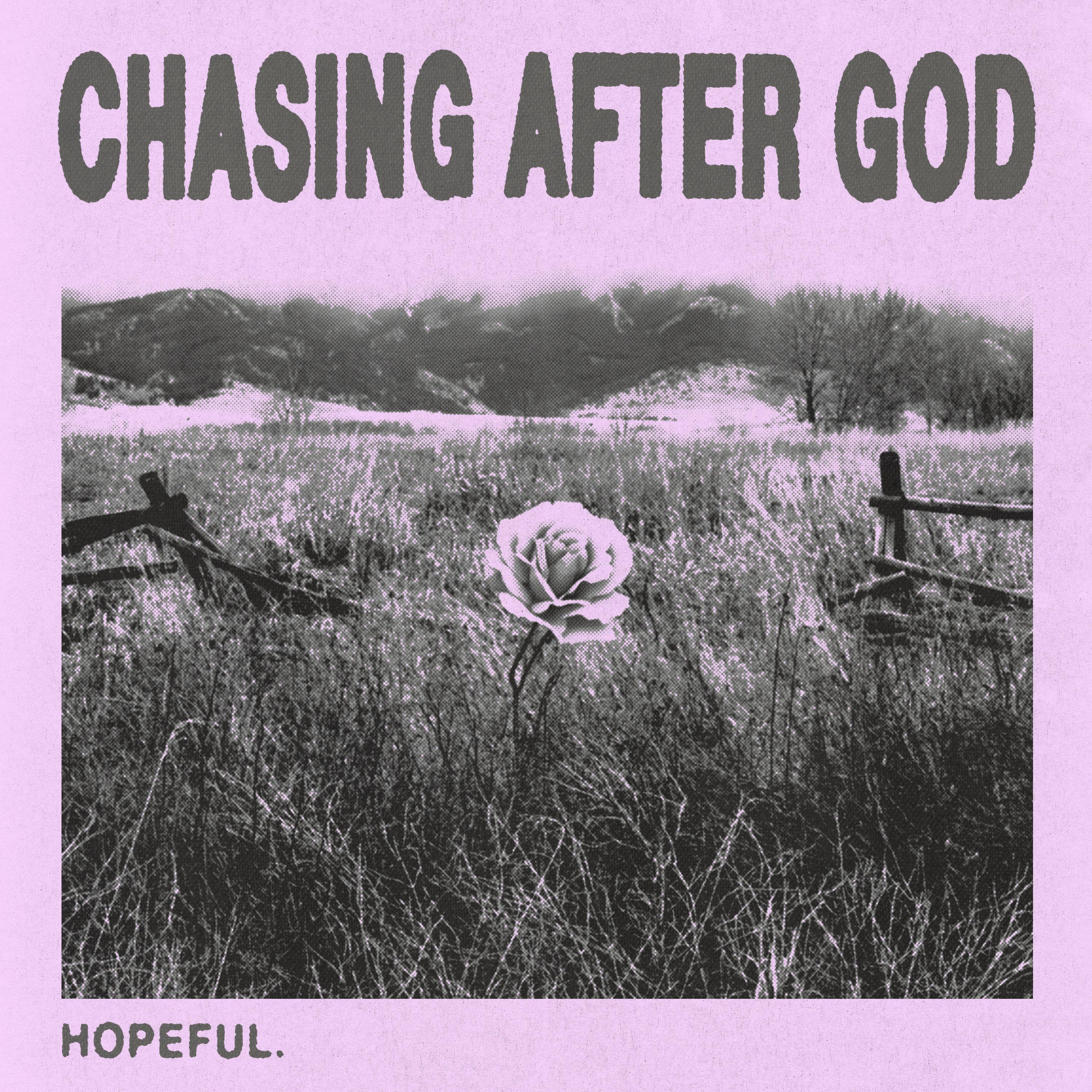 Релиз Chasing After God