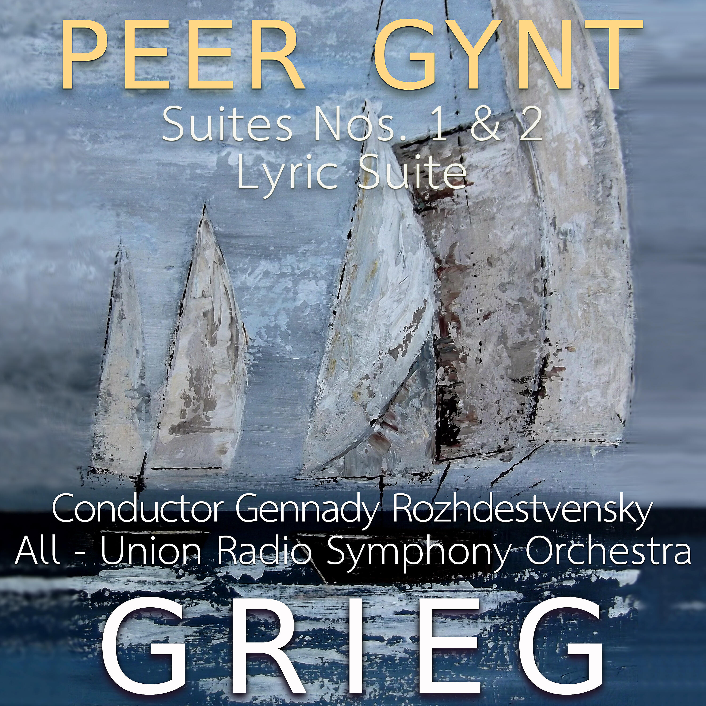 Релиз Grieg: Peer Gynt, Suites Nos. 1 & 2, Lyric Suite