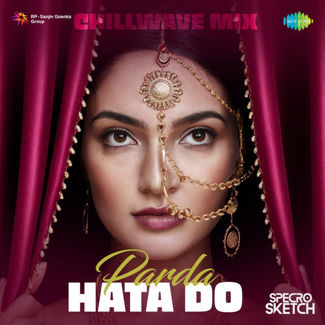 Релиз Parda Hata Do (Chillwave Mix)