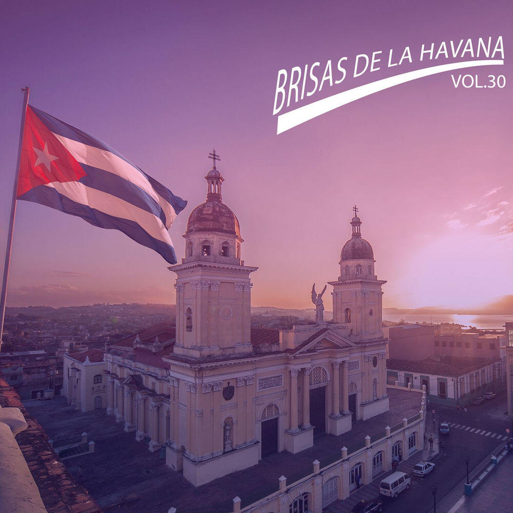 Релиз Brisas de la Havana, Vol. 30