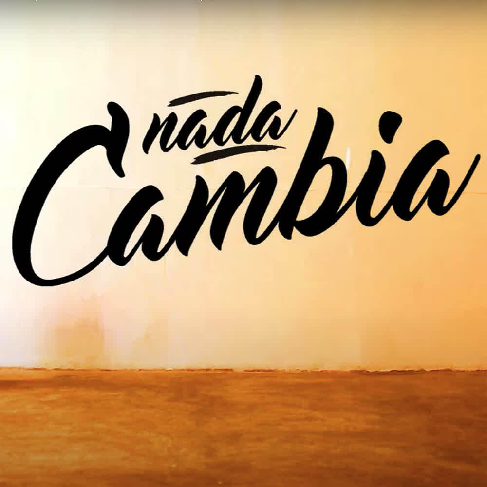 Релиз Nada Cambia
