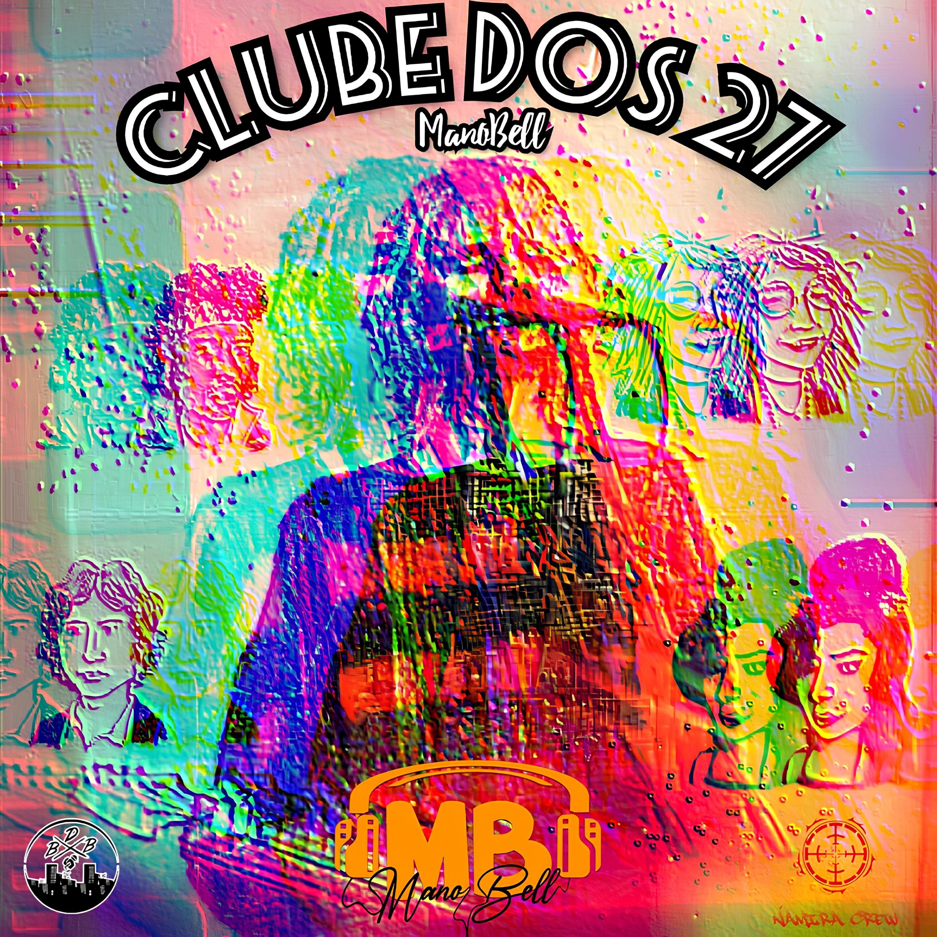 Релиз Clube dos 27