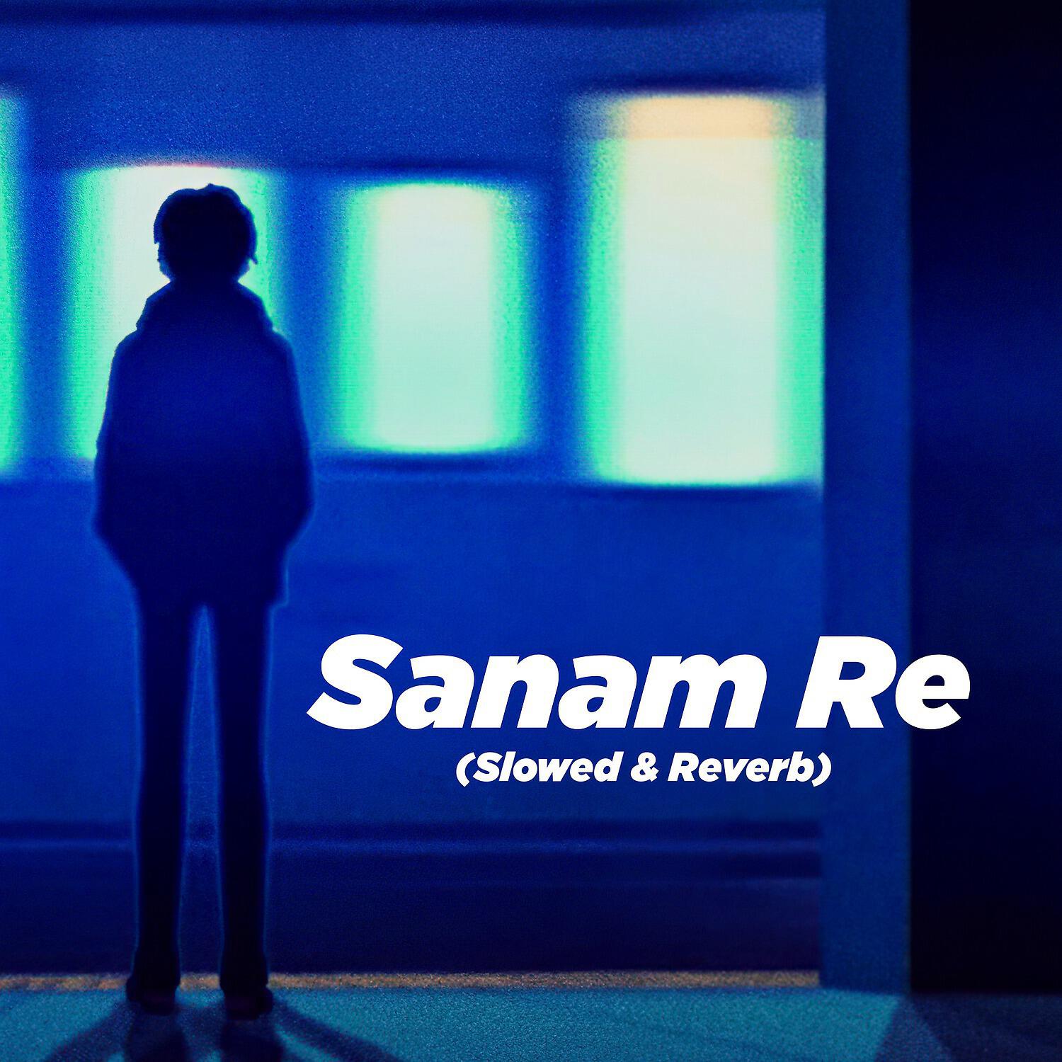 Релиз Sanam Re