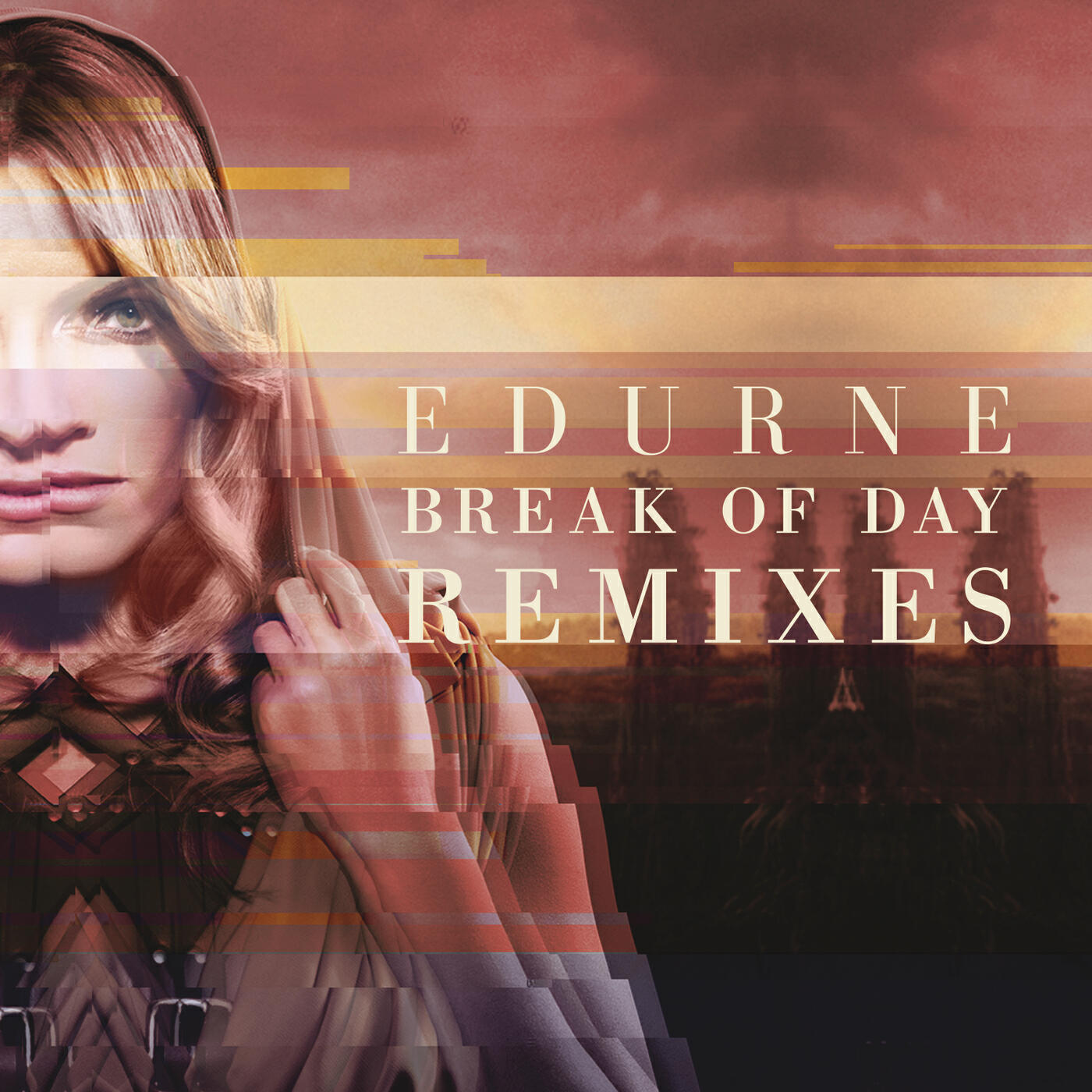 Релиз Break of Day (Remixes)