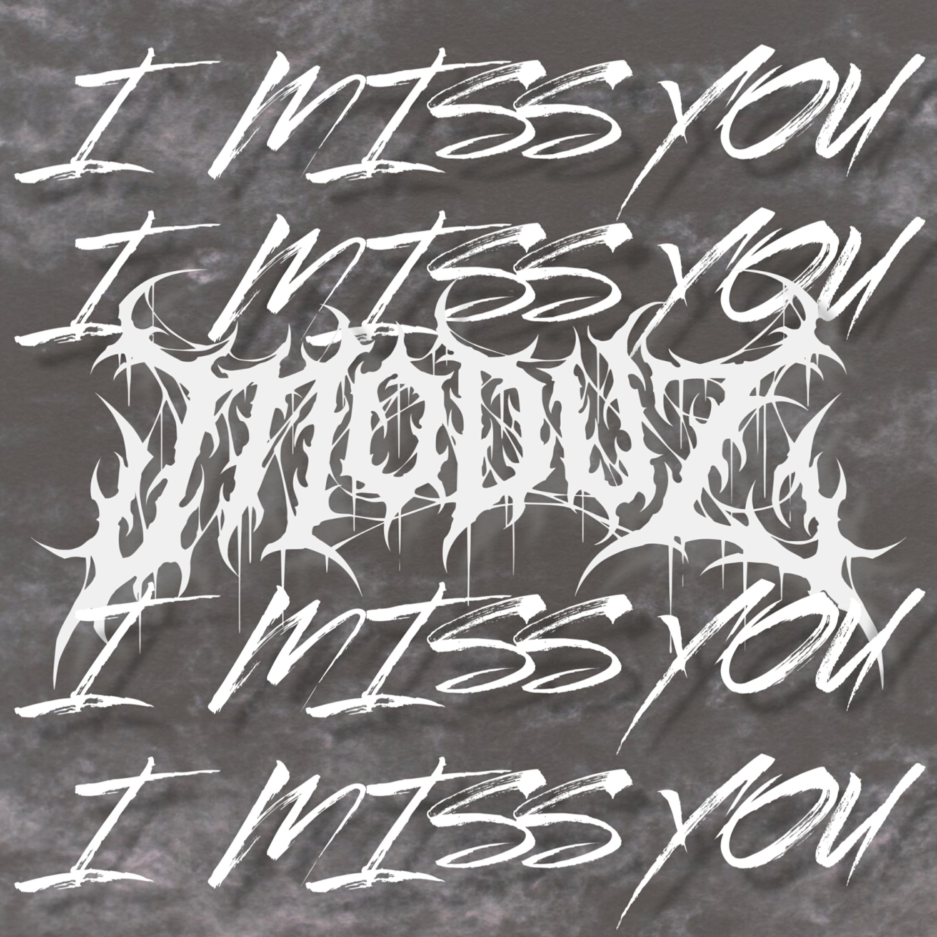 Релиз I Miss You