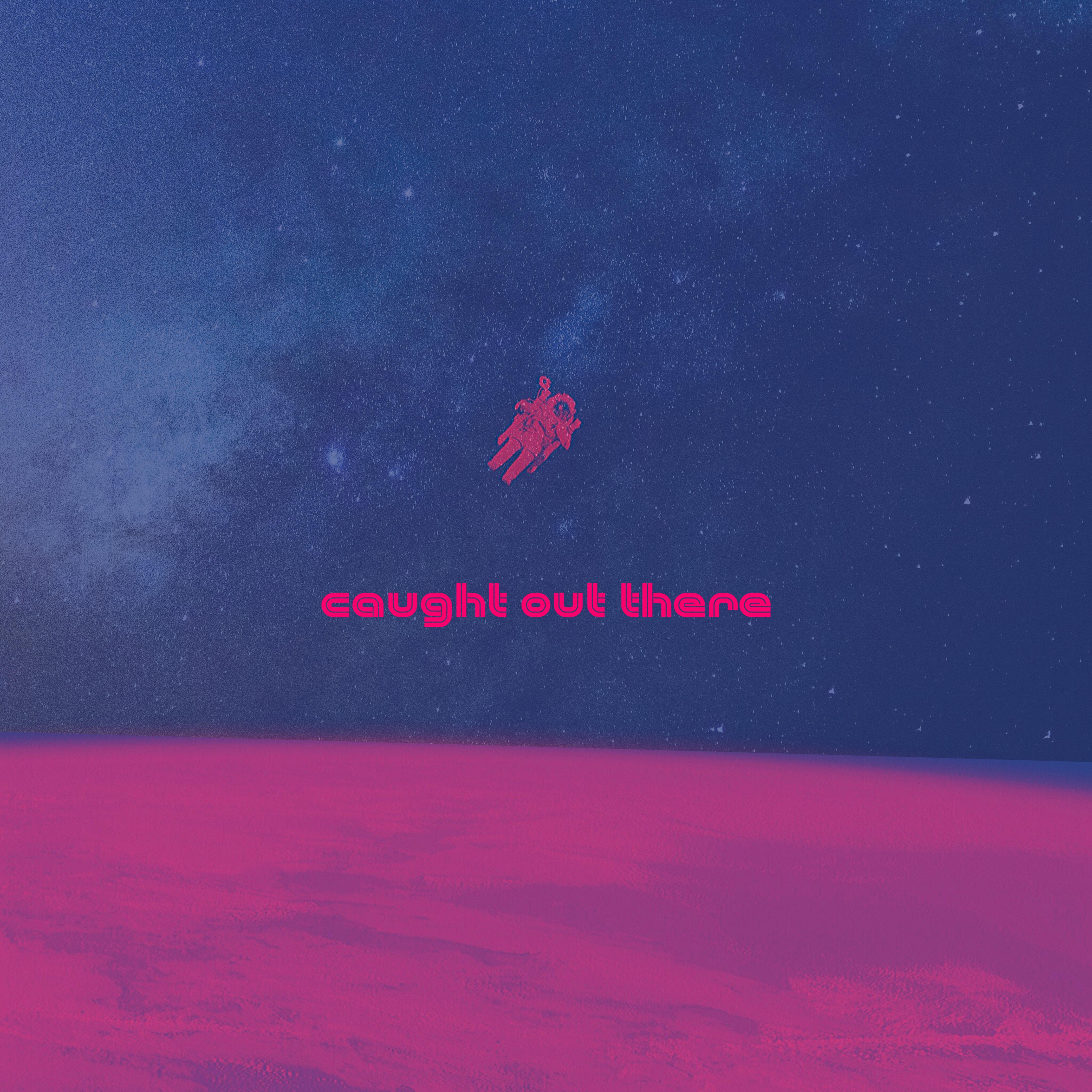 Релиз Caught Out There