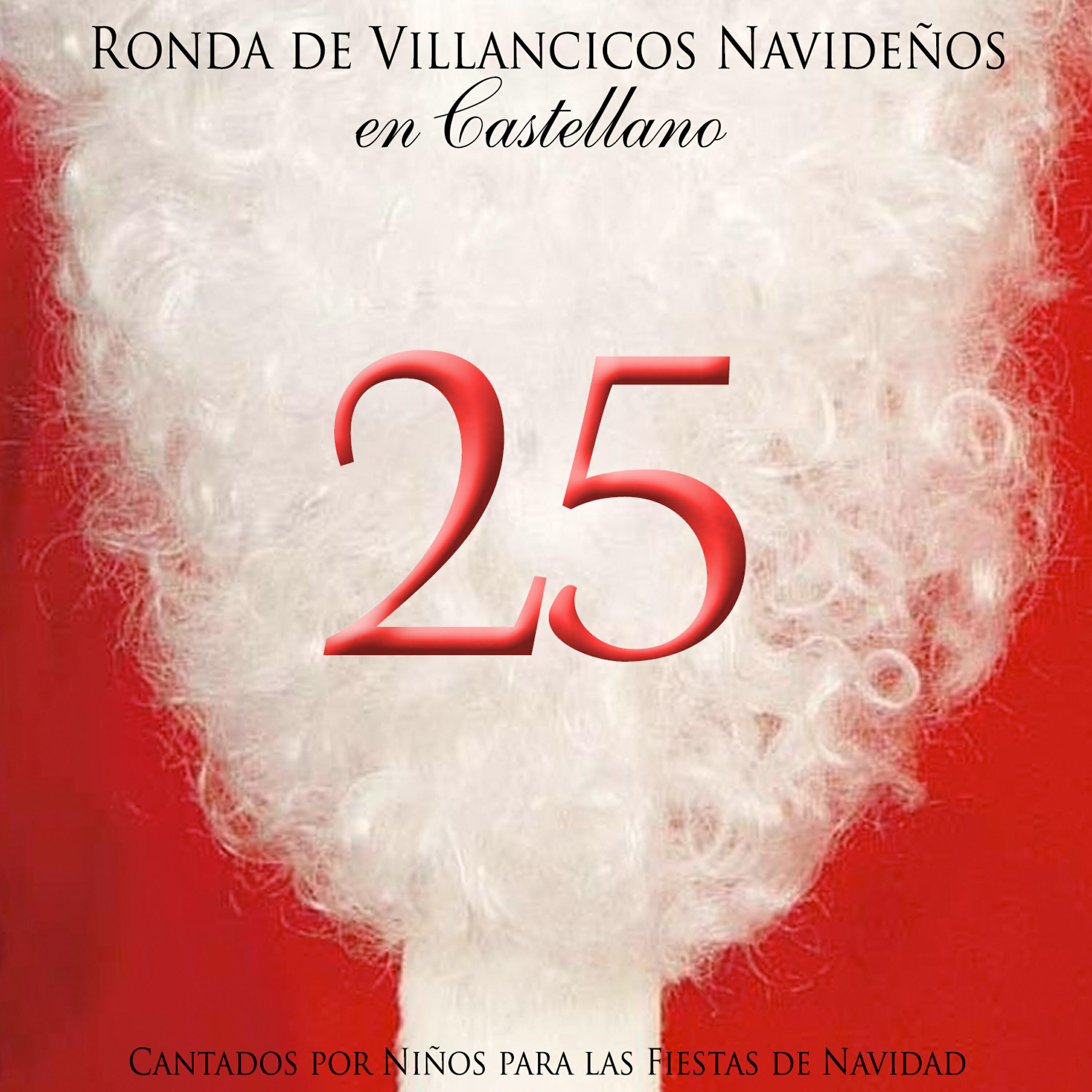 Релиз Ronda de Villancicos Navideños en Castellano Cantados por Niños para las Fiestas de Navidad