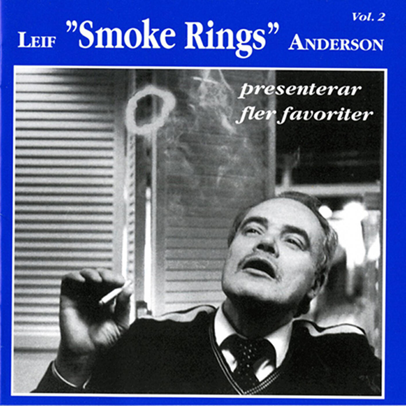 Релиз Leif "Smoke Rings" Andersson presenterar fler favoriter