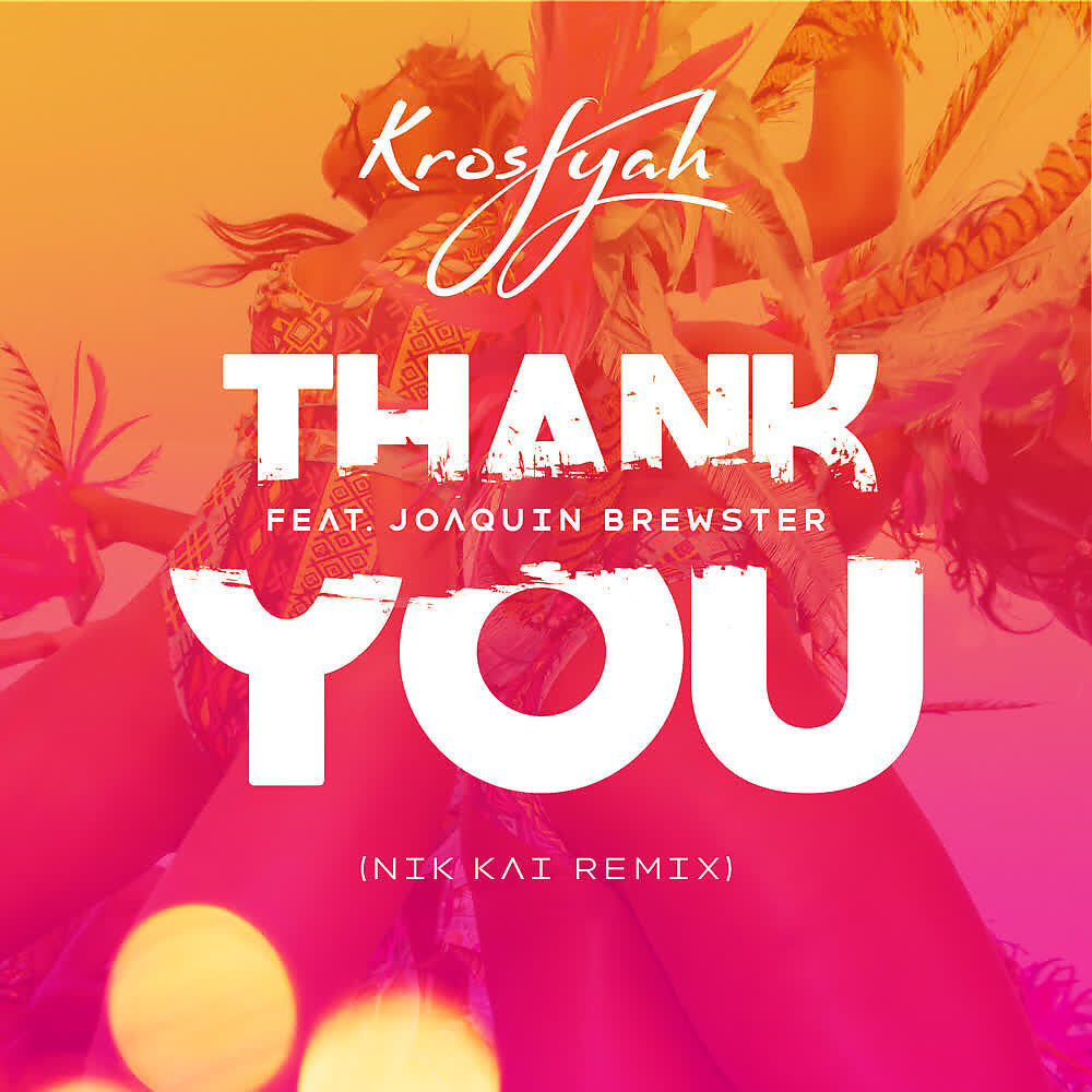 Релиз Thank You (Nik Kai Remix)