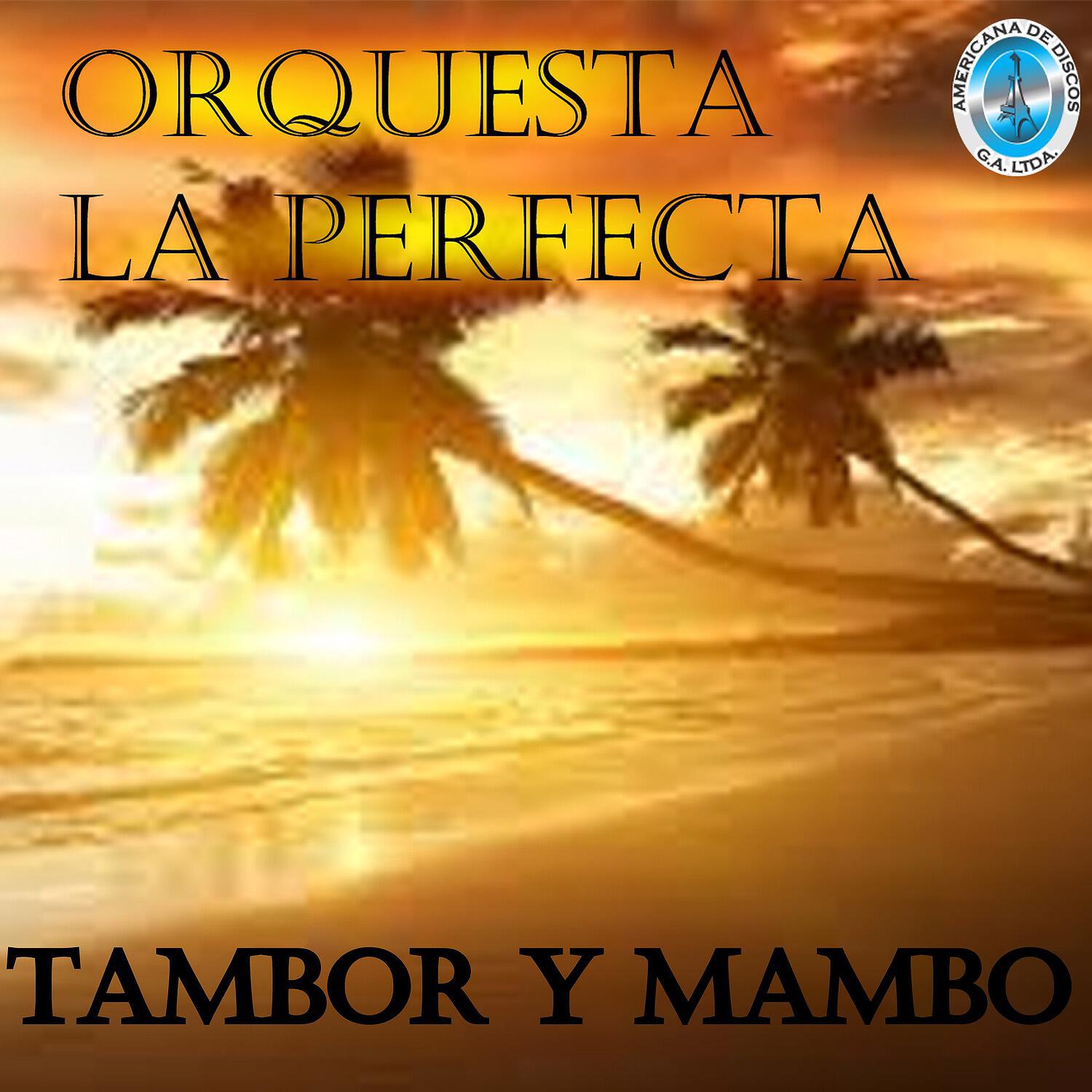 Релиз Tambor y Mambo