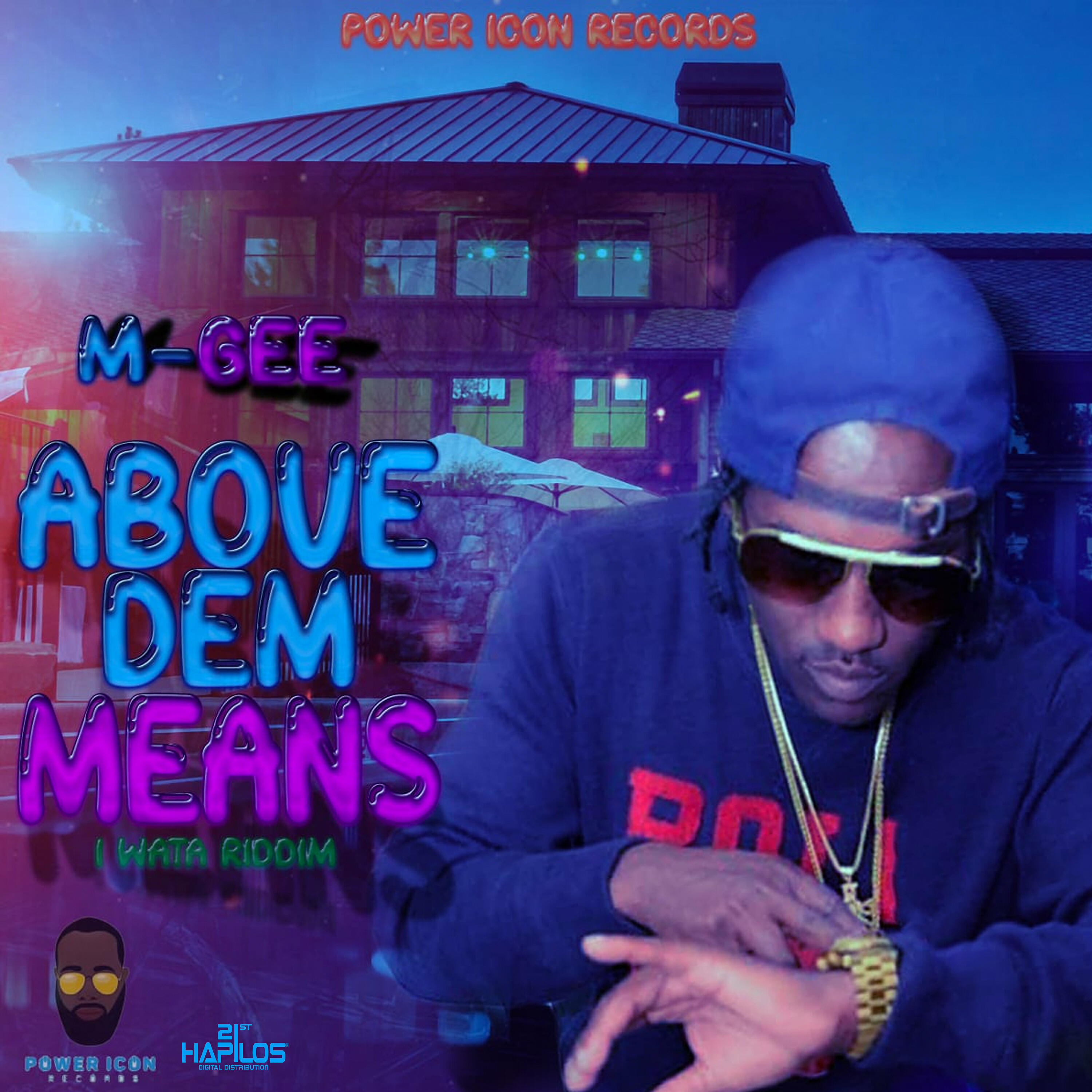 Релиз Above Dem Means
