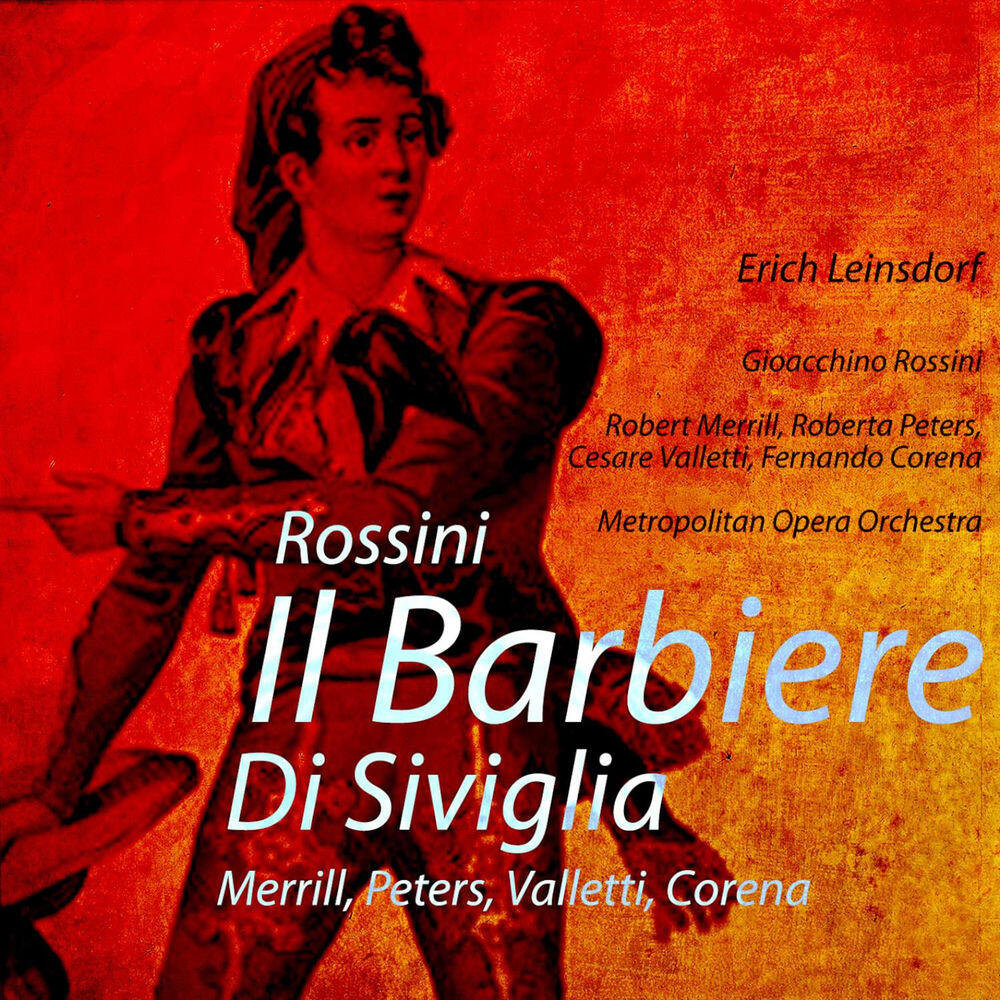 Релиз Rossini: Il Barbiere Di Siviglia